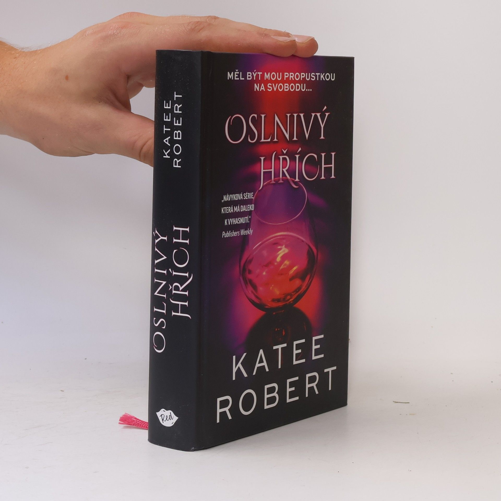 Katee Robert Oslnivý hřích