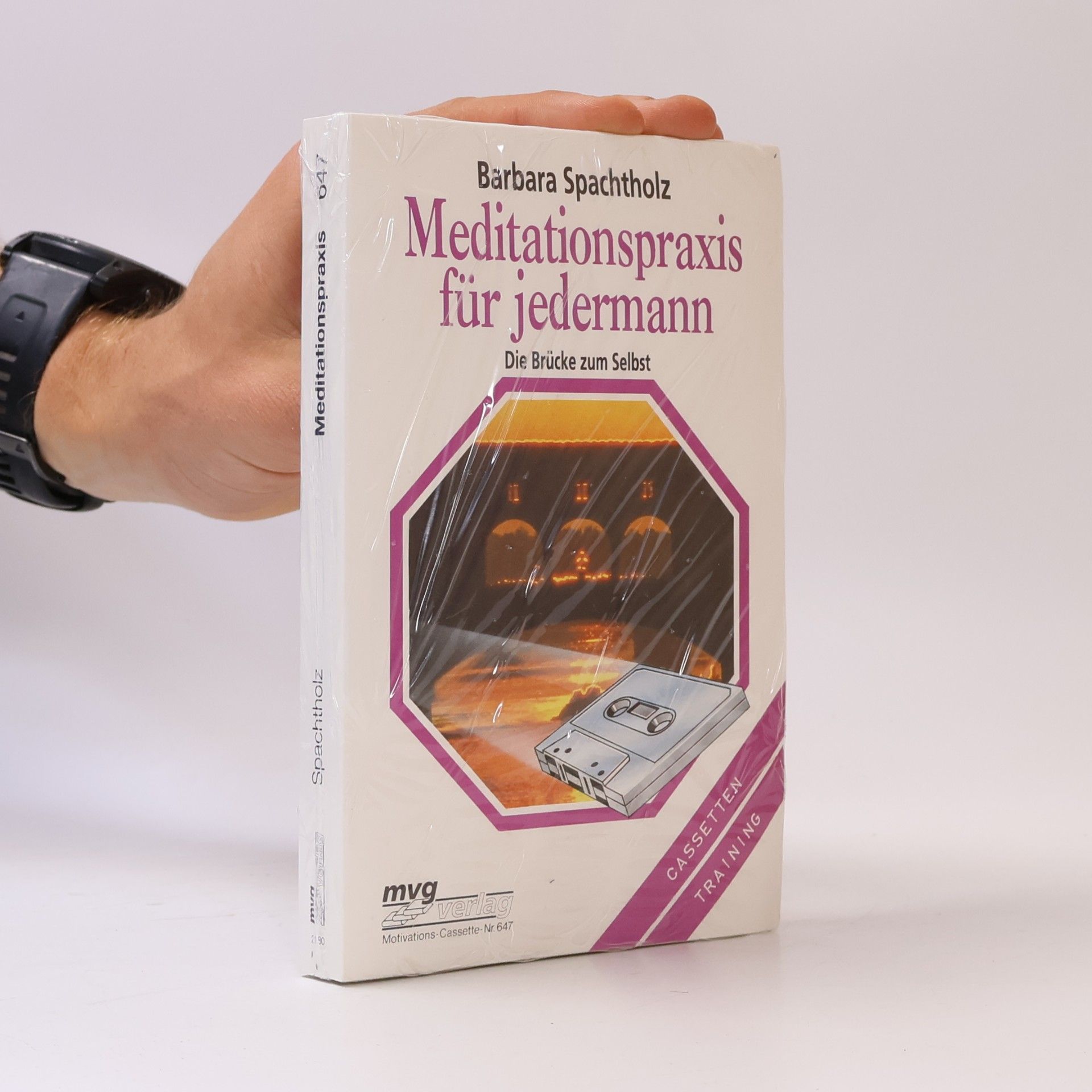 Motivations-Cassette - 647: Meditationspraxis für jedermann