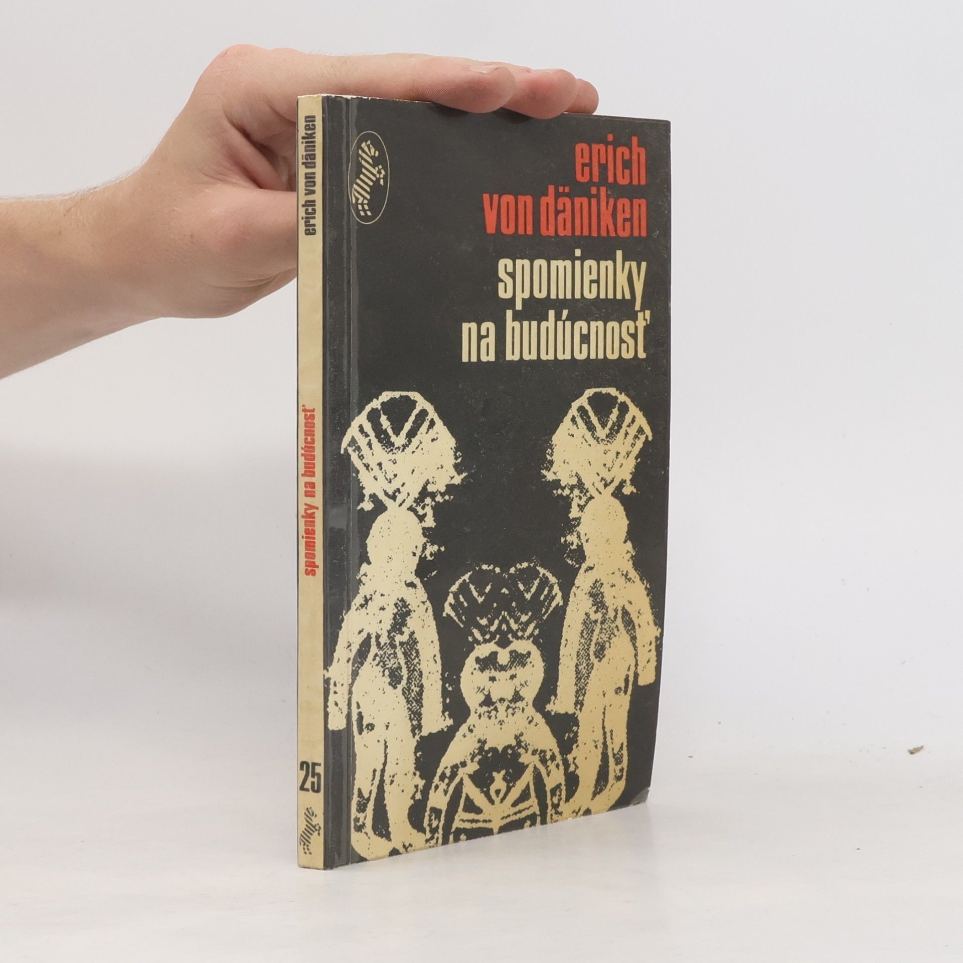 Erich von Däniken Spomienky na budúcnosť