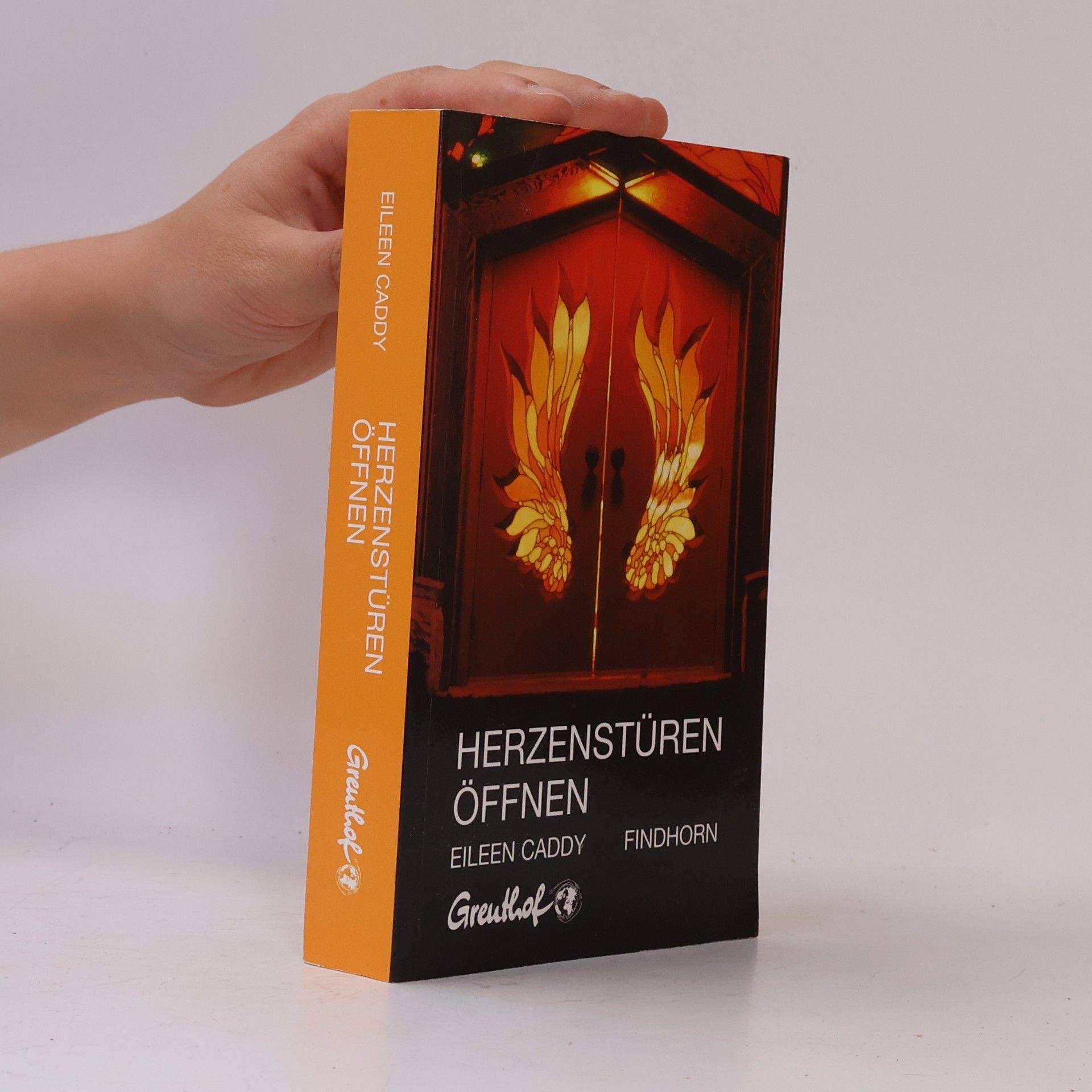 Eileen Caddy Herzenstüren öffnen