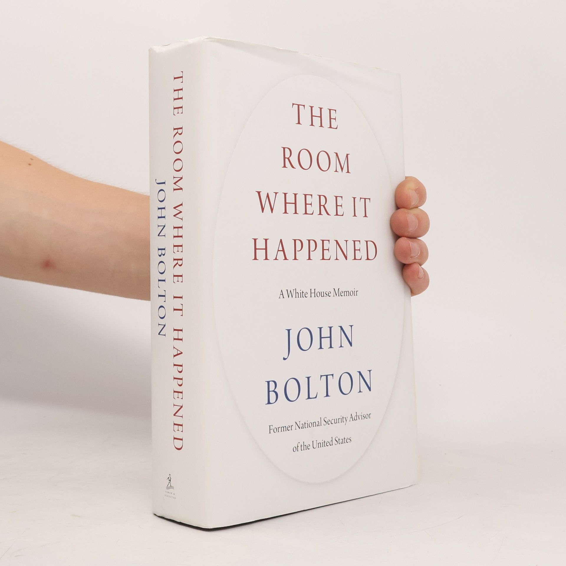 John Bolton The Room Where It Happened