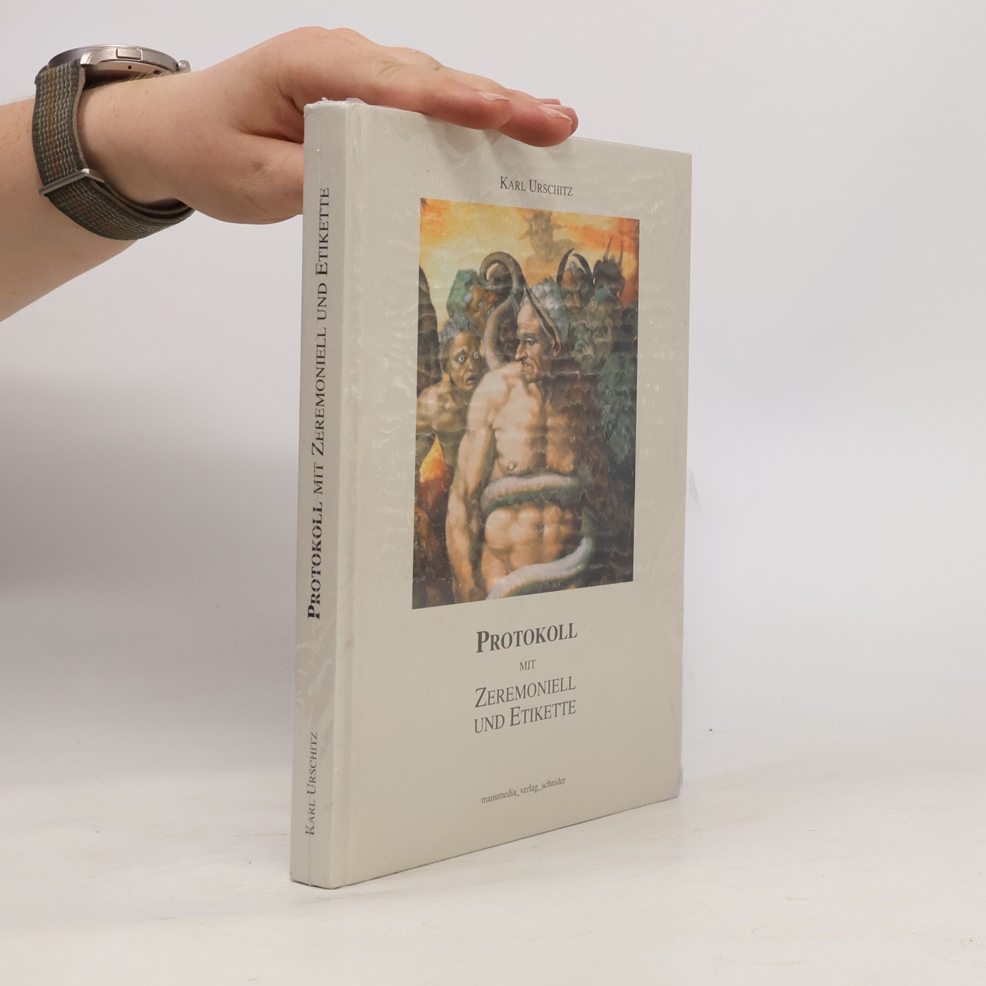 Karl Urschitz Protokoll mit Zeremoniell und Etikette