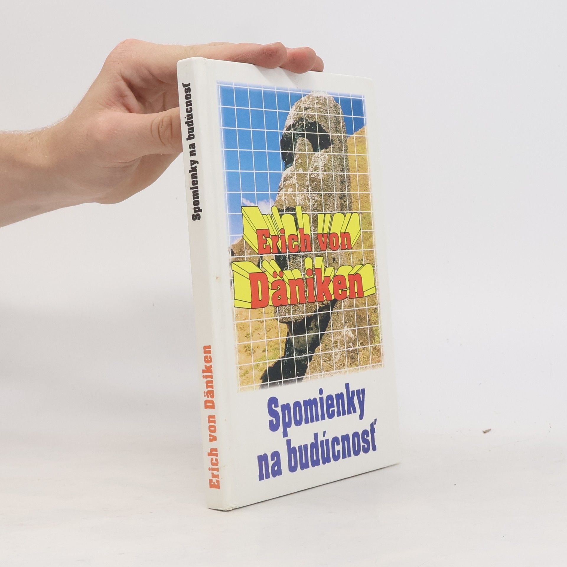 Erich von Däniken Spomienky na budúcnosť