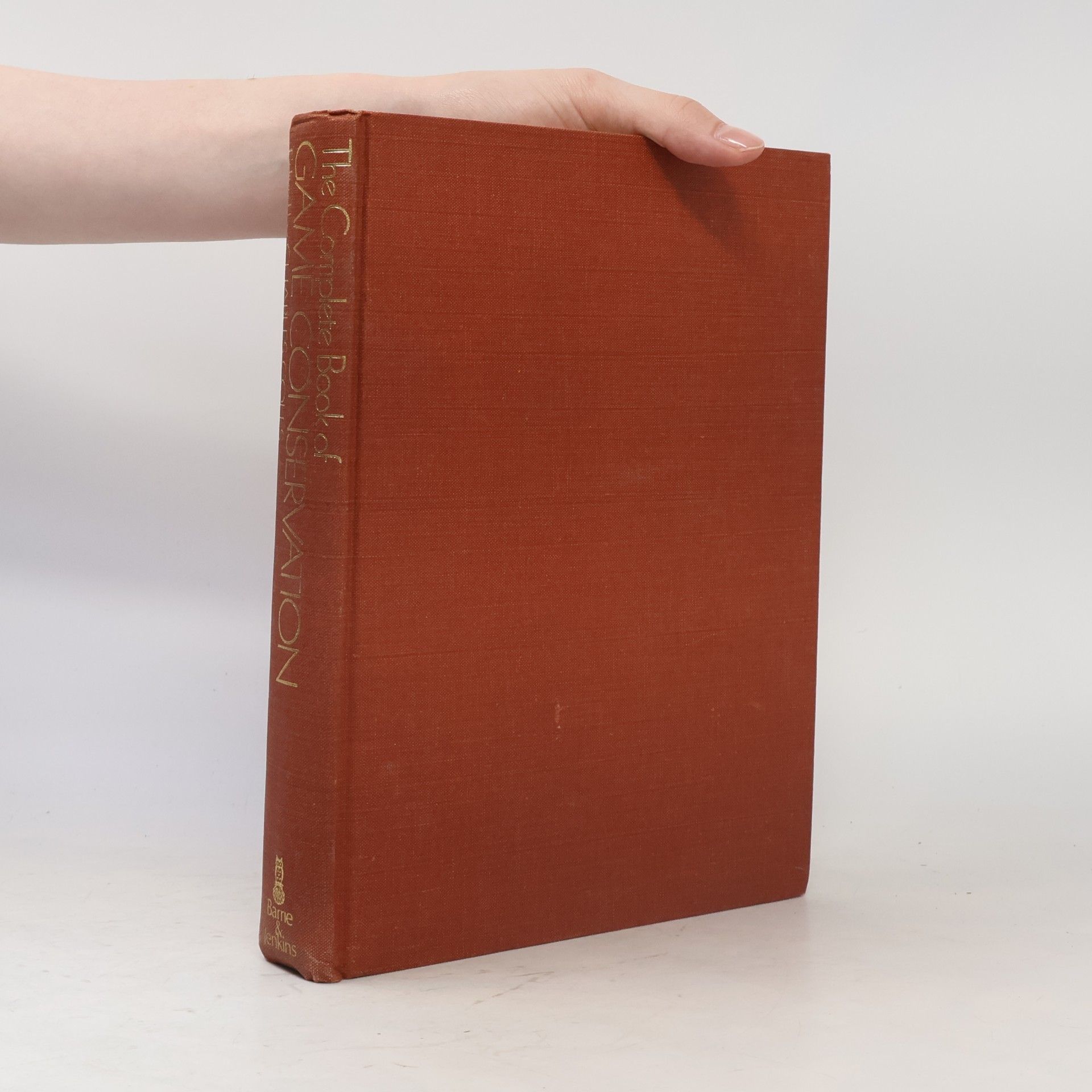 Alfred Charles Coles The Complete Book of Game Conservation