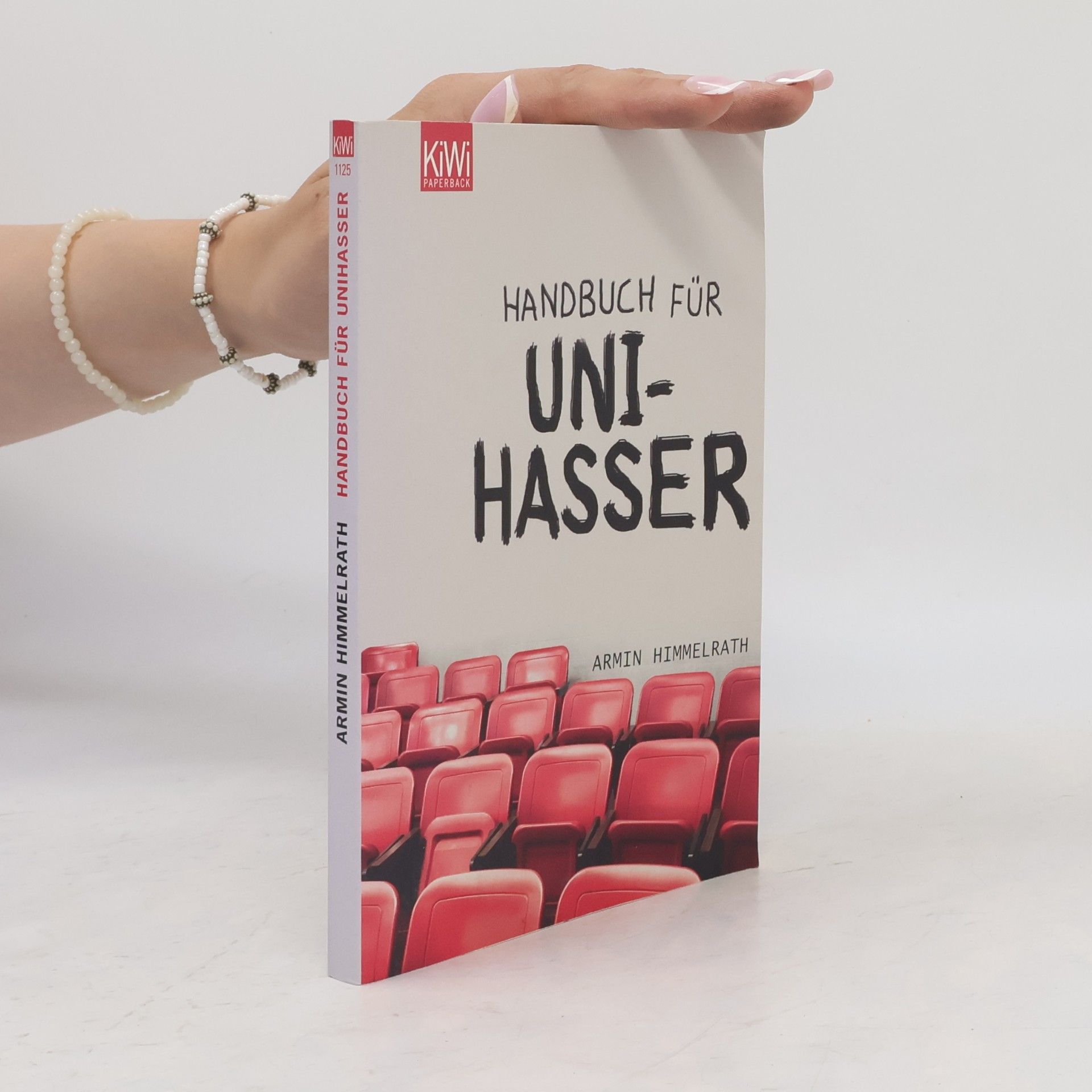 Armin Himmelrath Handbuch für Unihasser