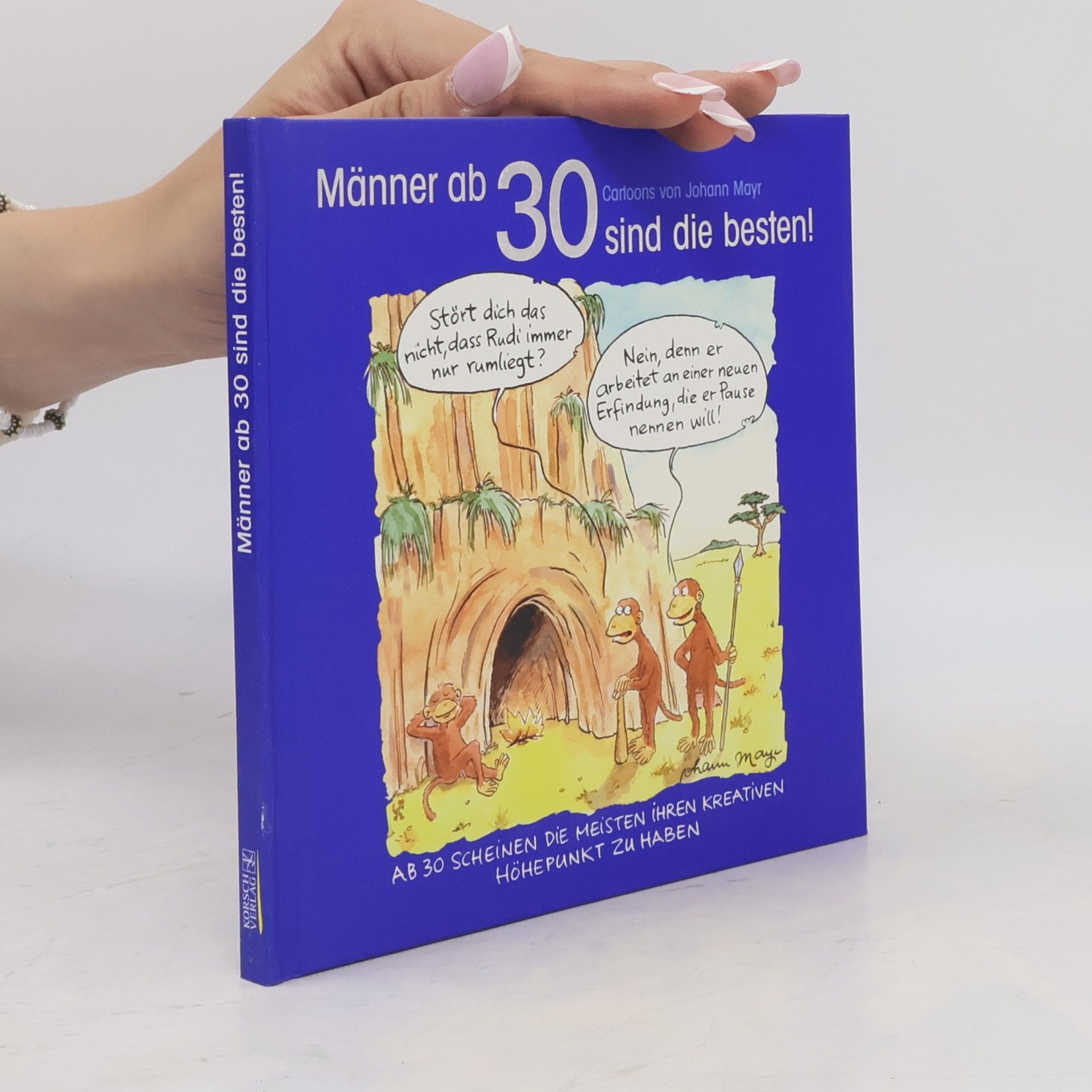 Johann Mayr Männer ab 30 sind die besten!