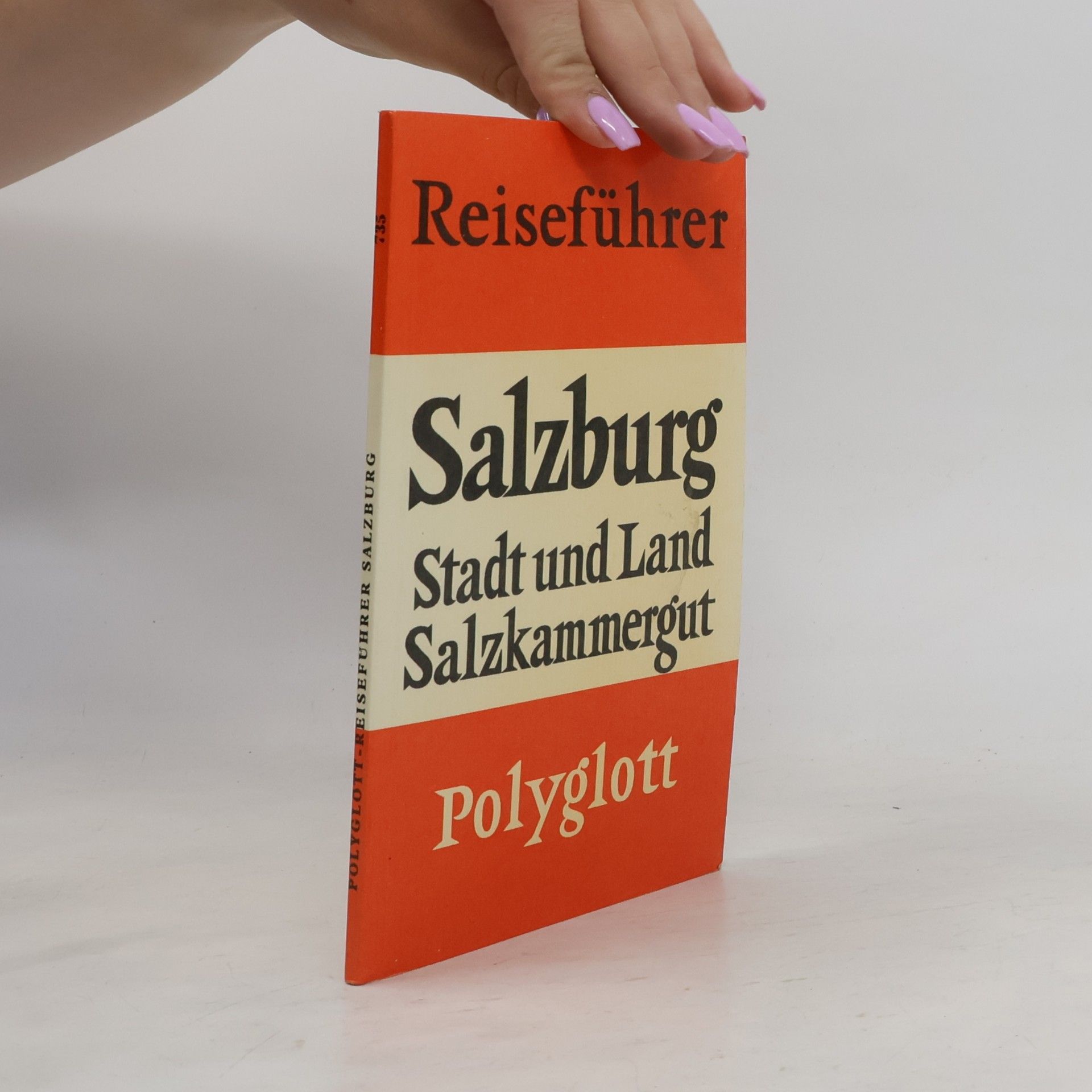 Eva Lorenz Salzburg, Stadt und Land mit Grossglocknerstrasse und Salzkammergut