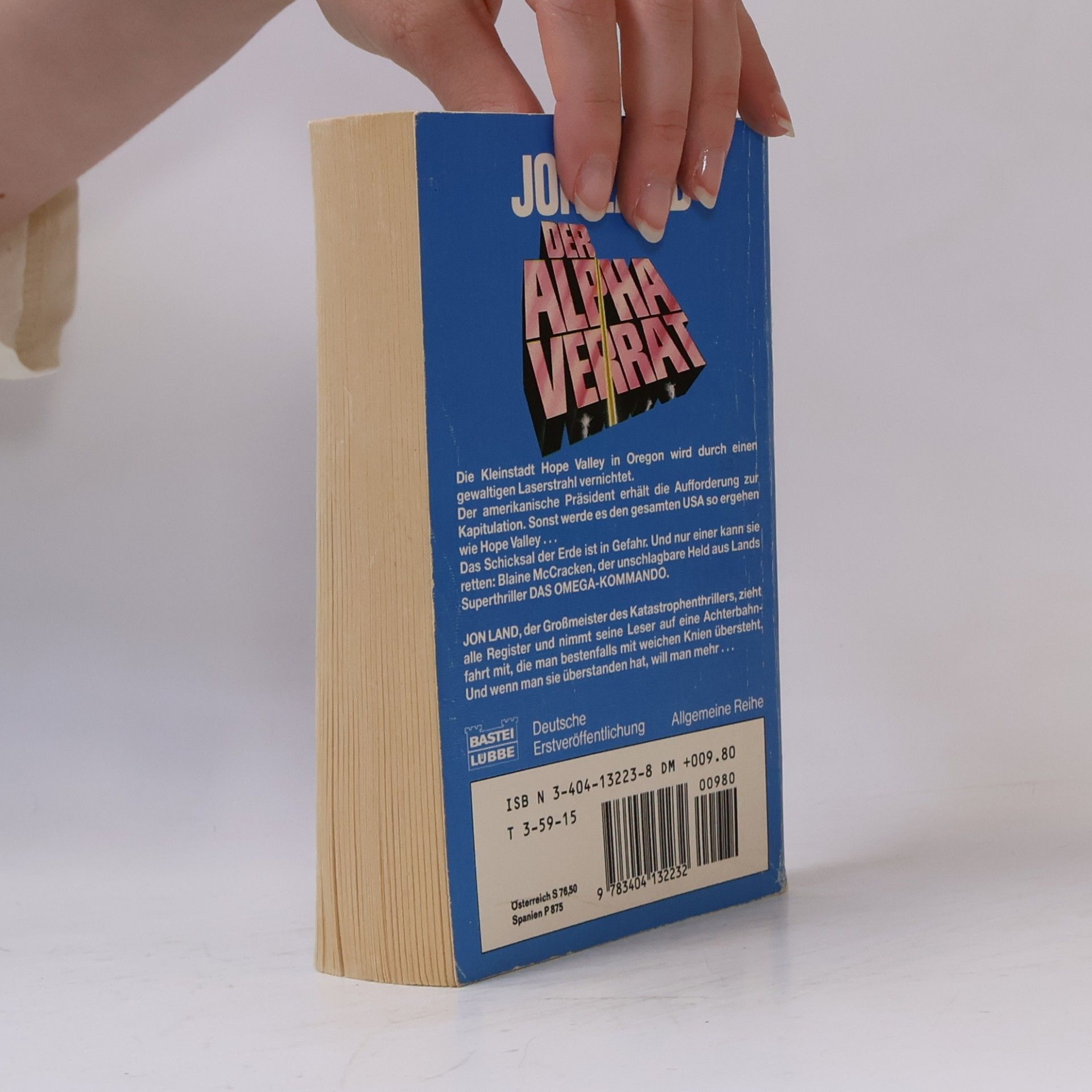 Jon Land Der Alpha-Verrat. Polit-Thriller. Mit e. Nachw. v. Uwe Anton