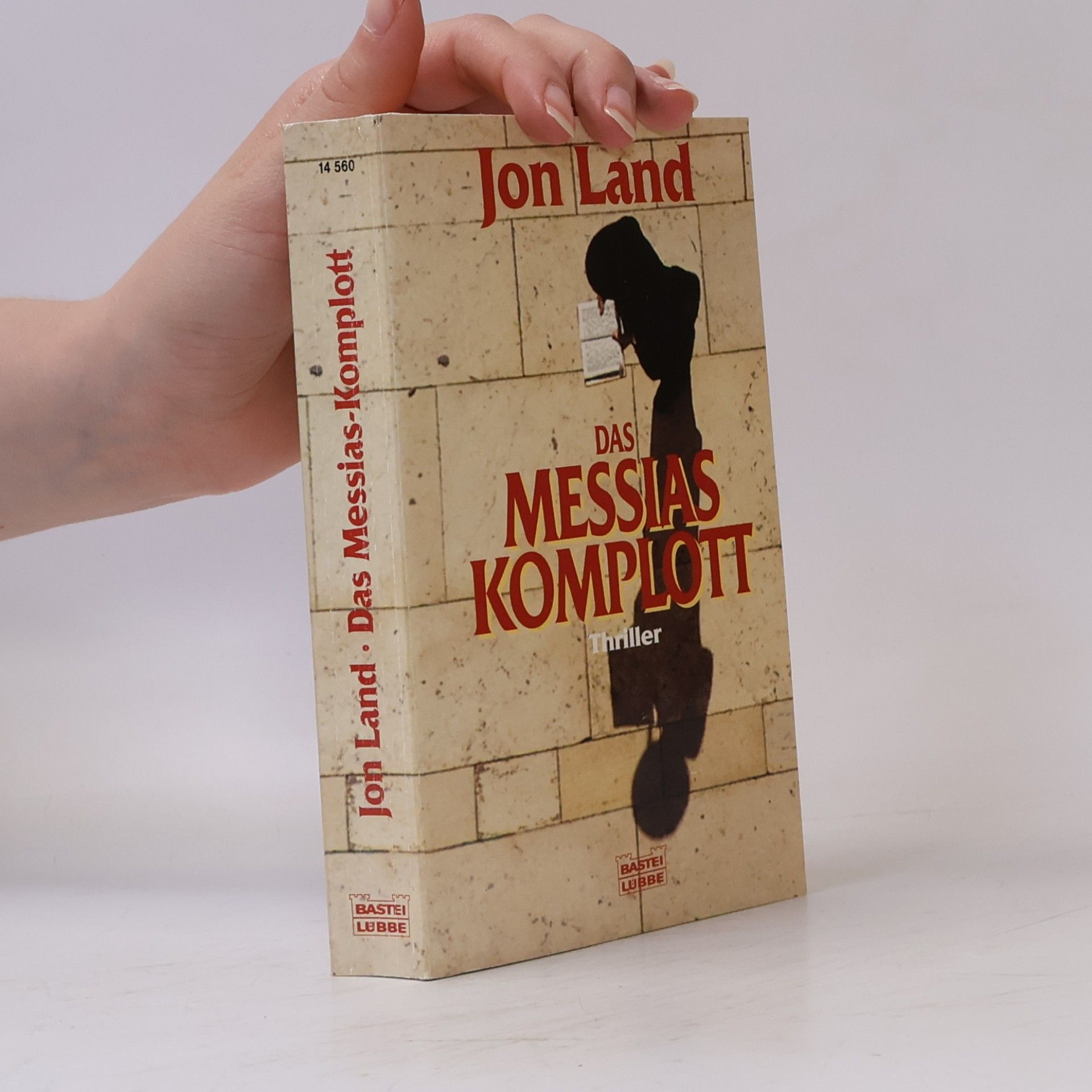 Jon Land Das Messias-Komplott. Thriller. Dtsch. v. Joachim Honnef