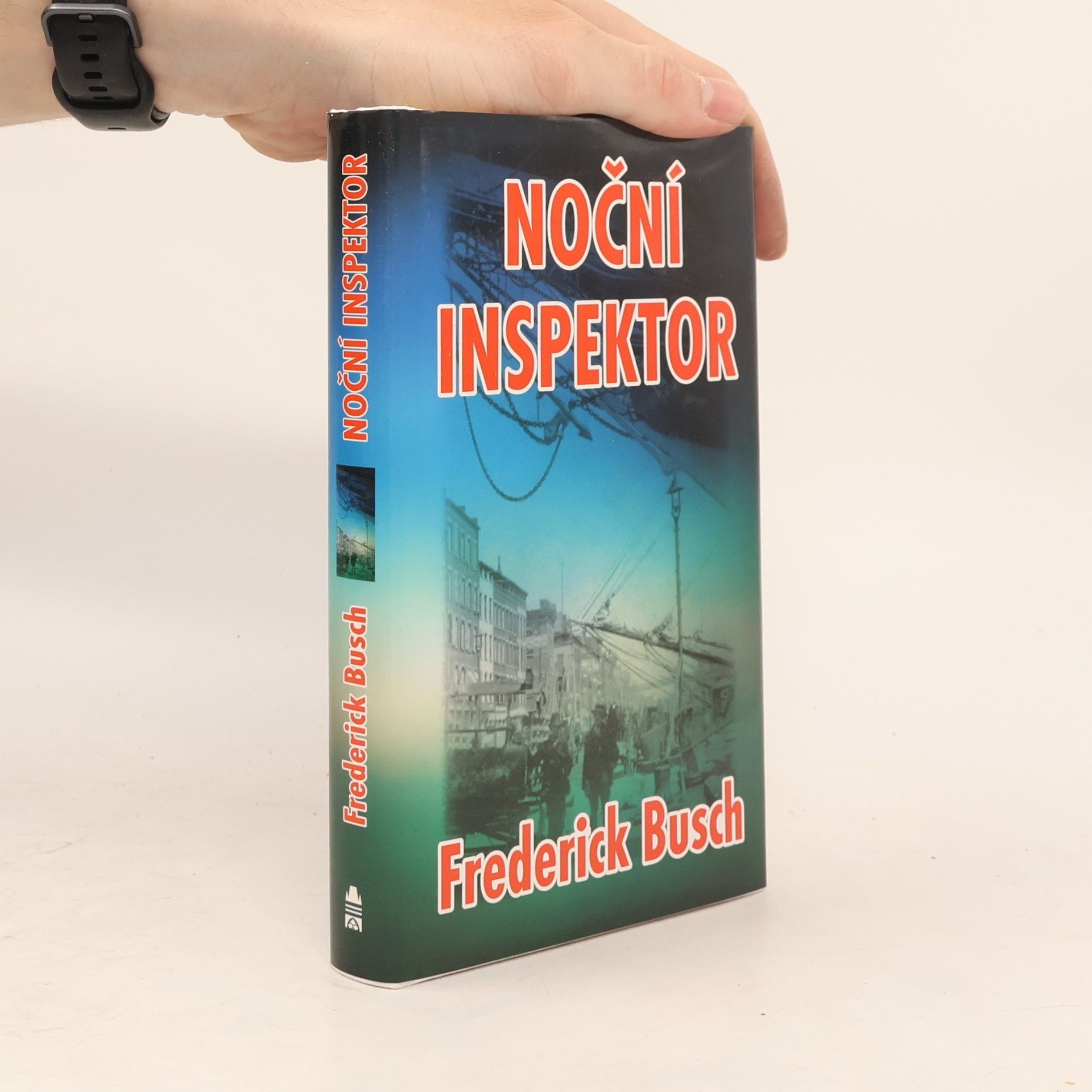 Frederick Busch Noční inspektor