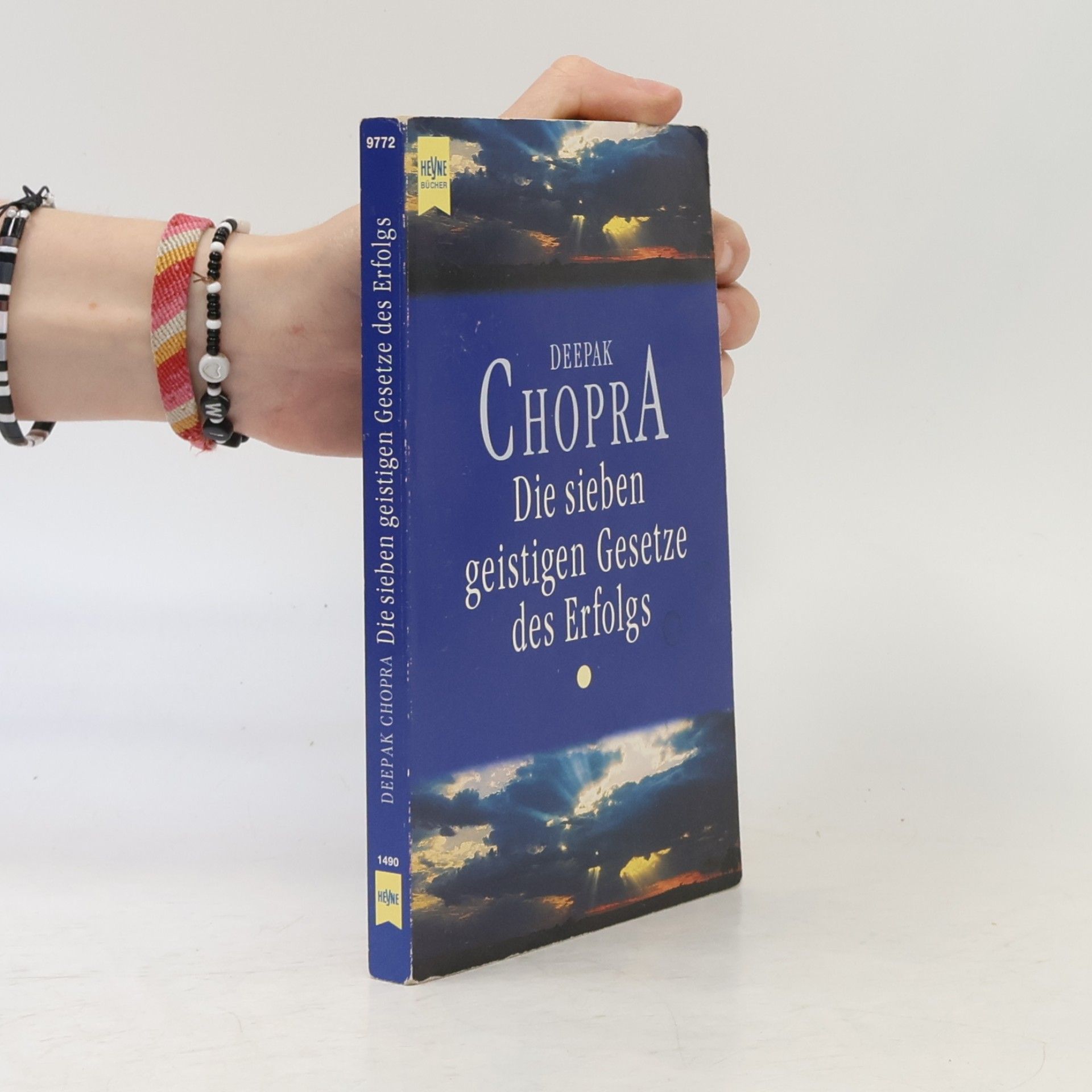 Deepak Chopra Die sieben geistigen Gesetze des Erfolgs