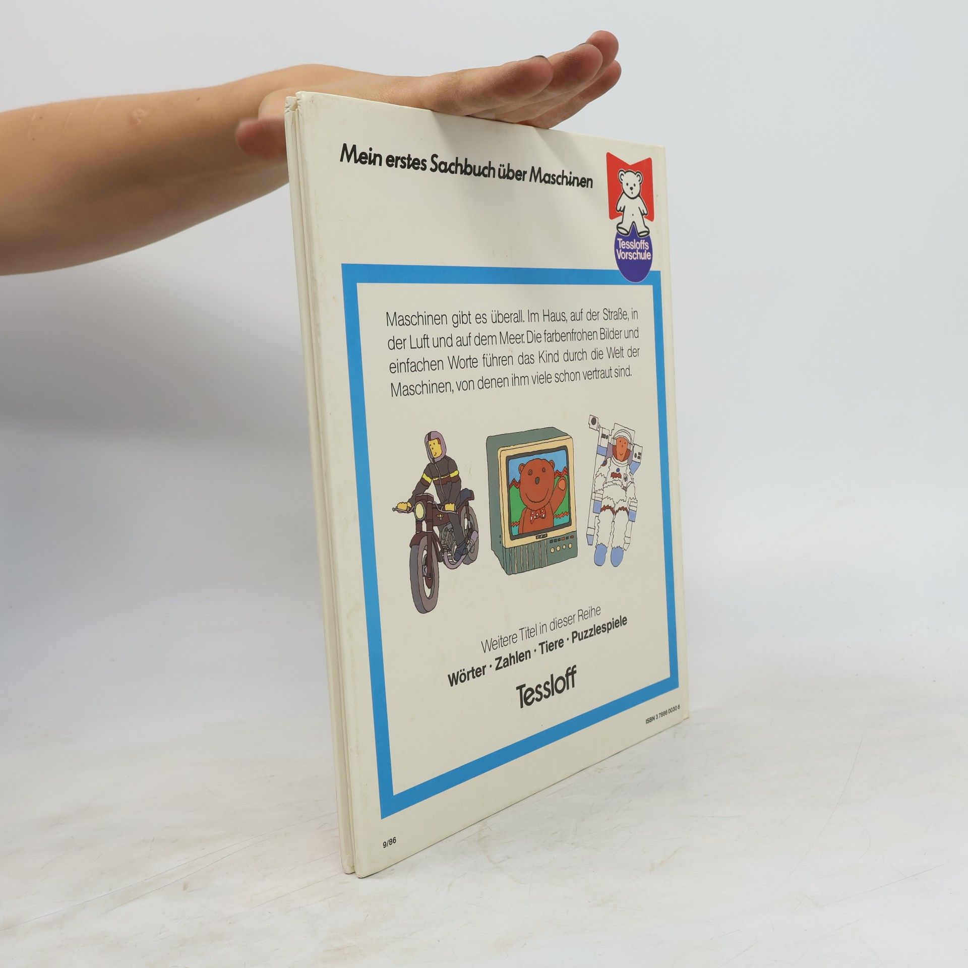 Tessloffs Vorschule: Mein erstes Sachbuch über Maschinen