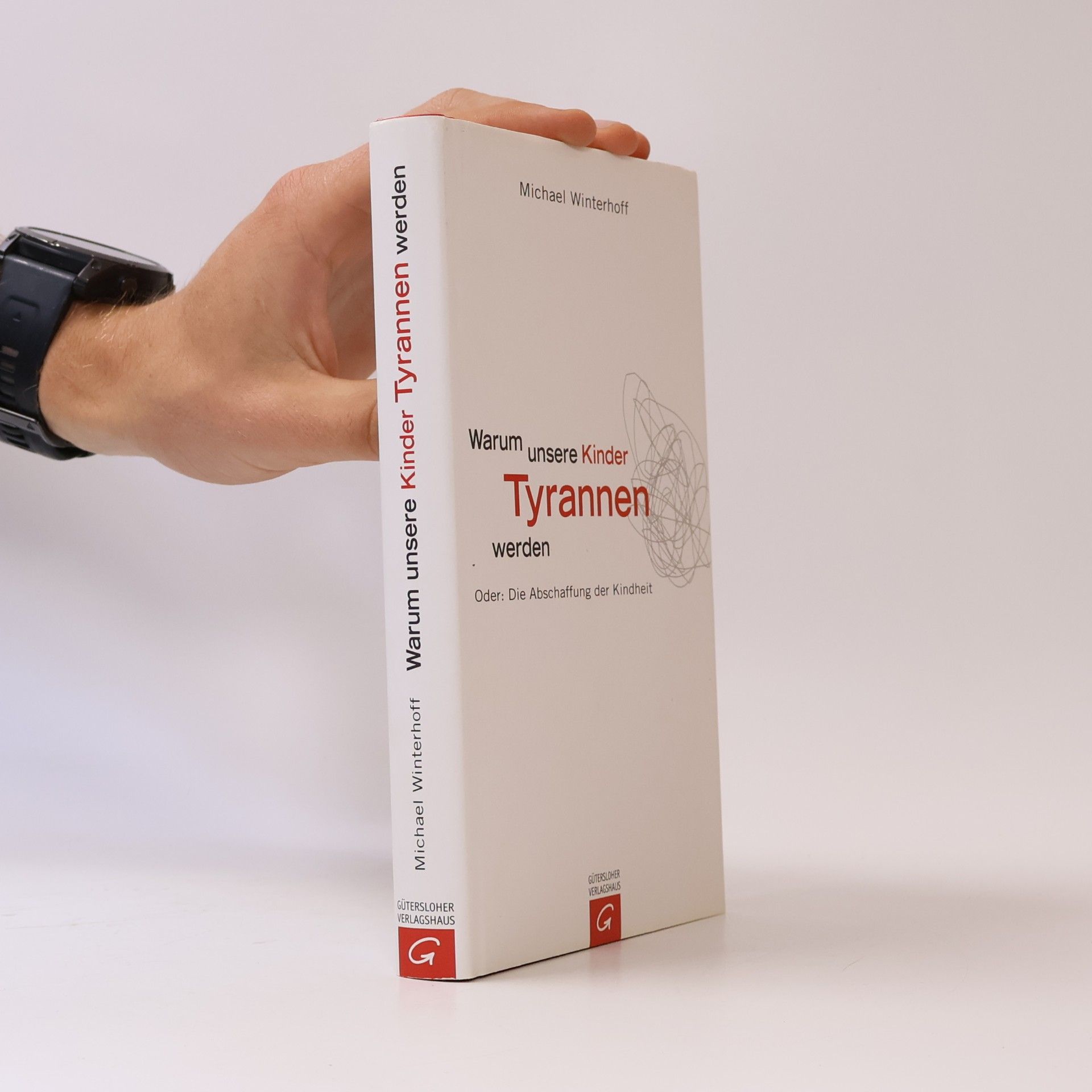 Warum unsere Kinder Tyrannen werden