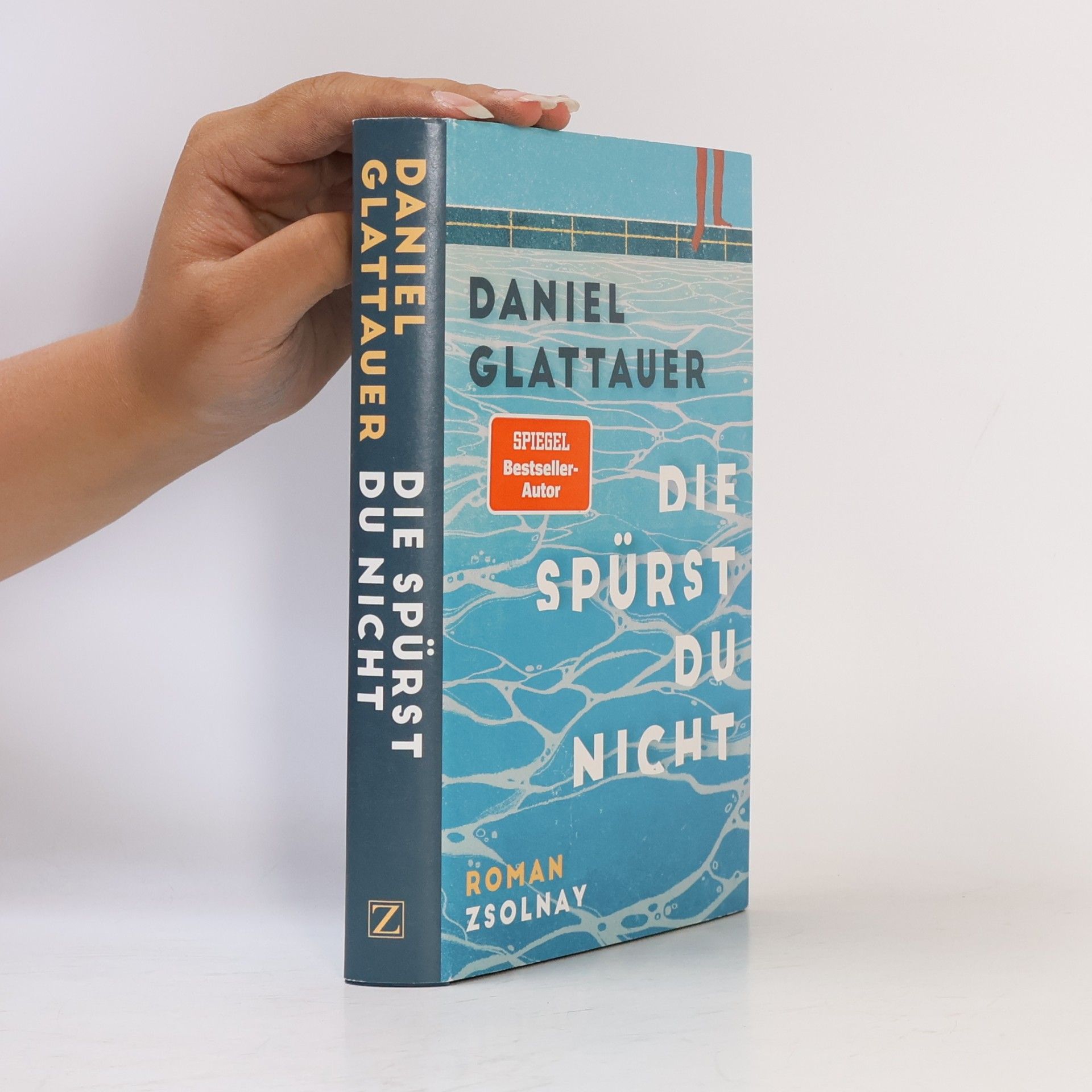 Daniel Glattauer Die spürst du nicht