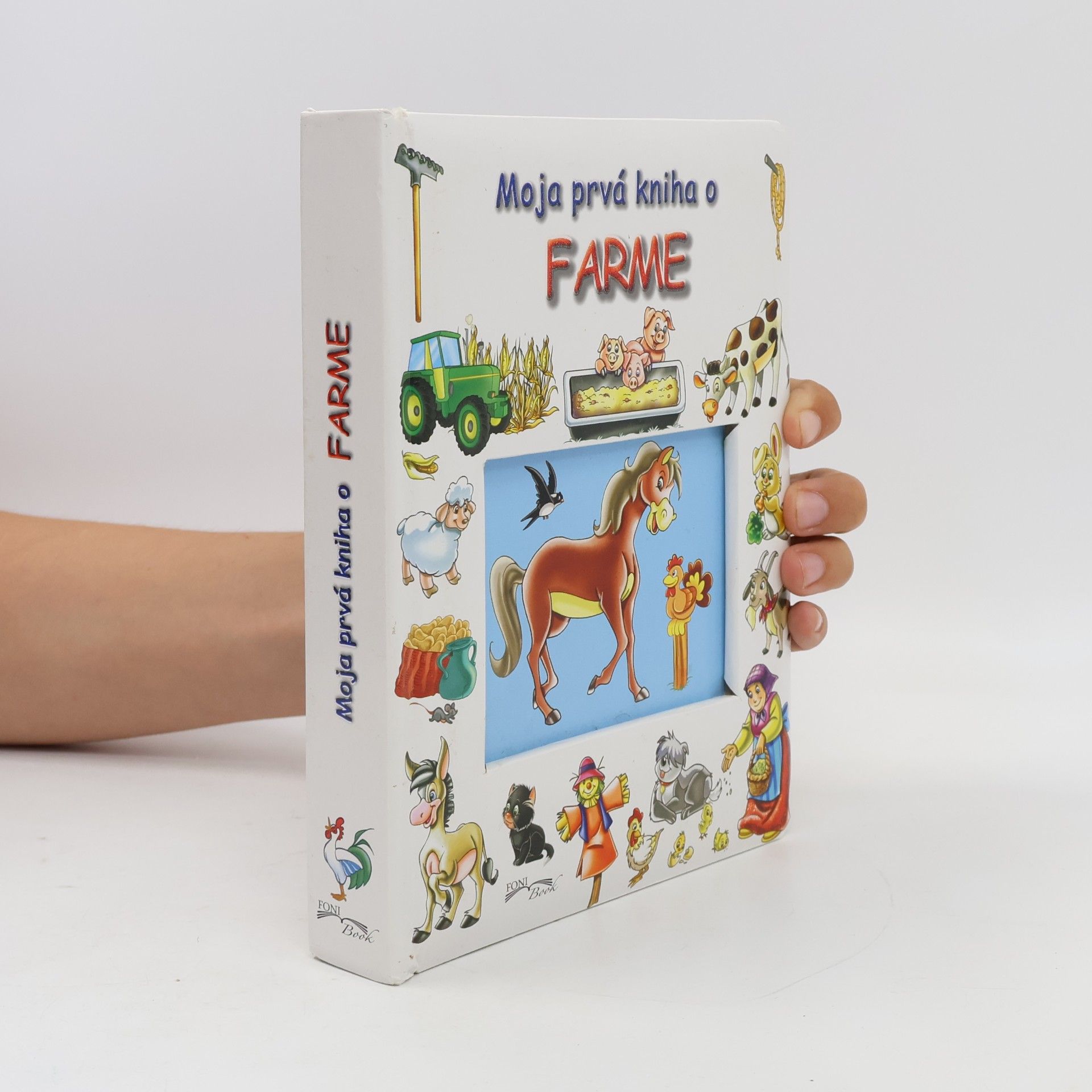 Autorenkollektiv Moja prvá kniha o farme