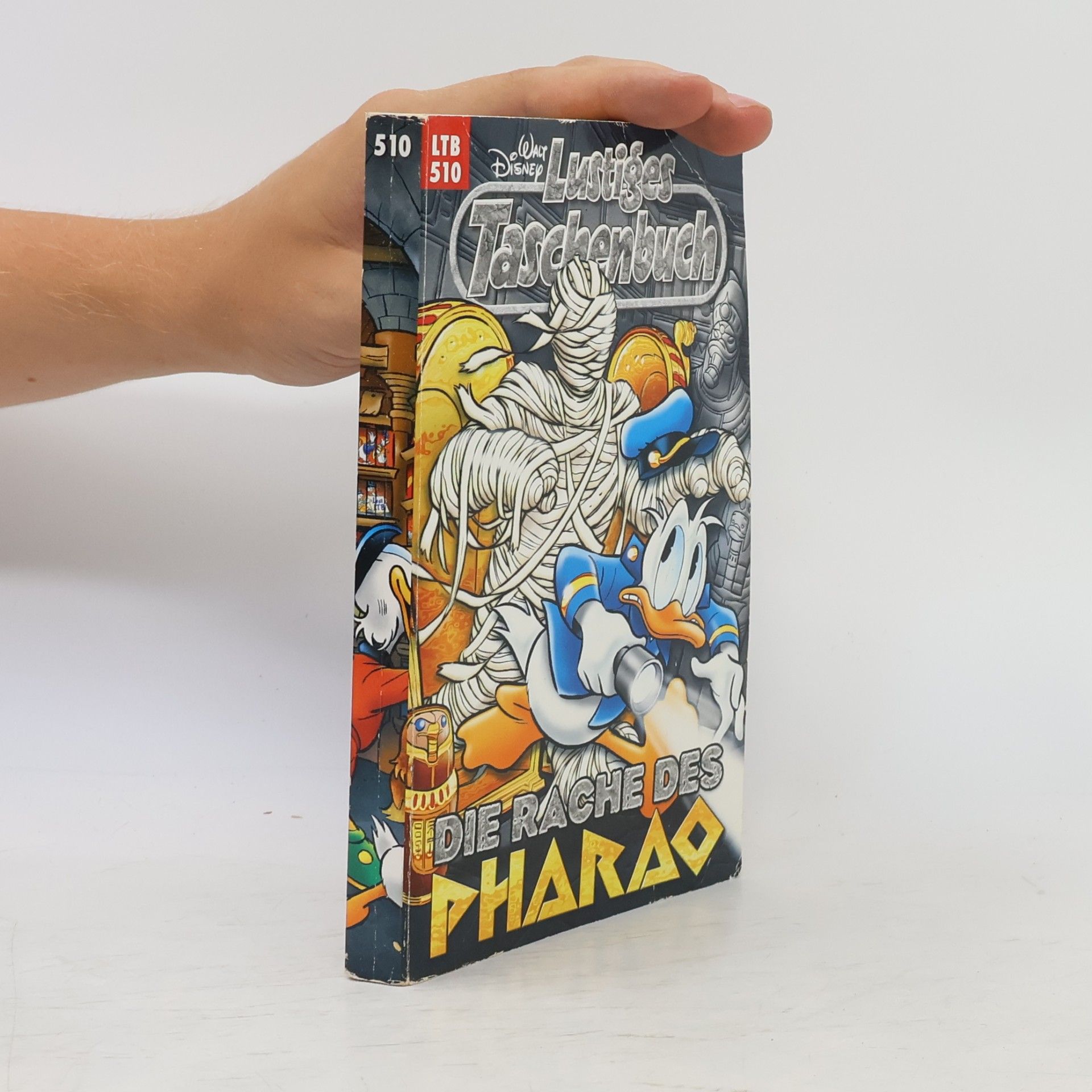 Walt Disney Lustiges Taschenbuch 510. Der Rache des Pharao