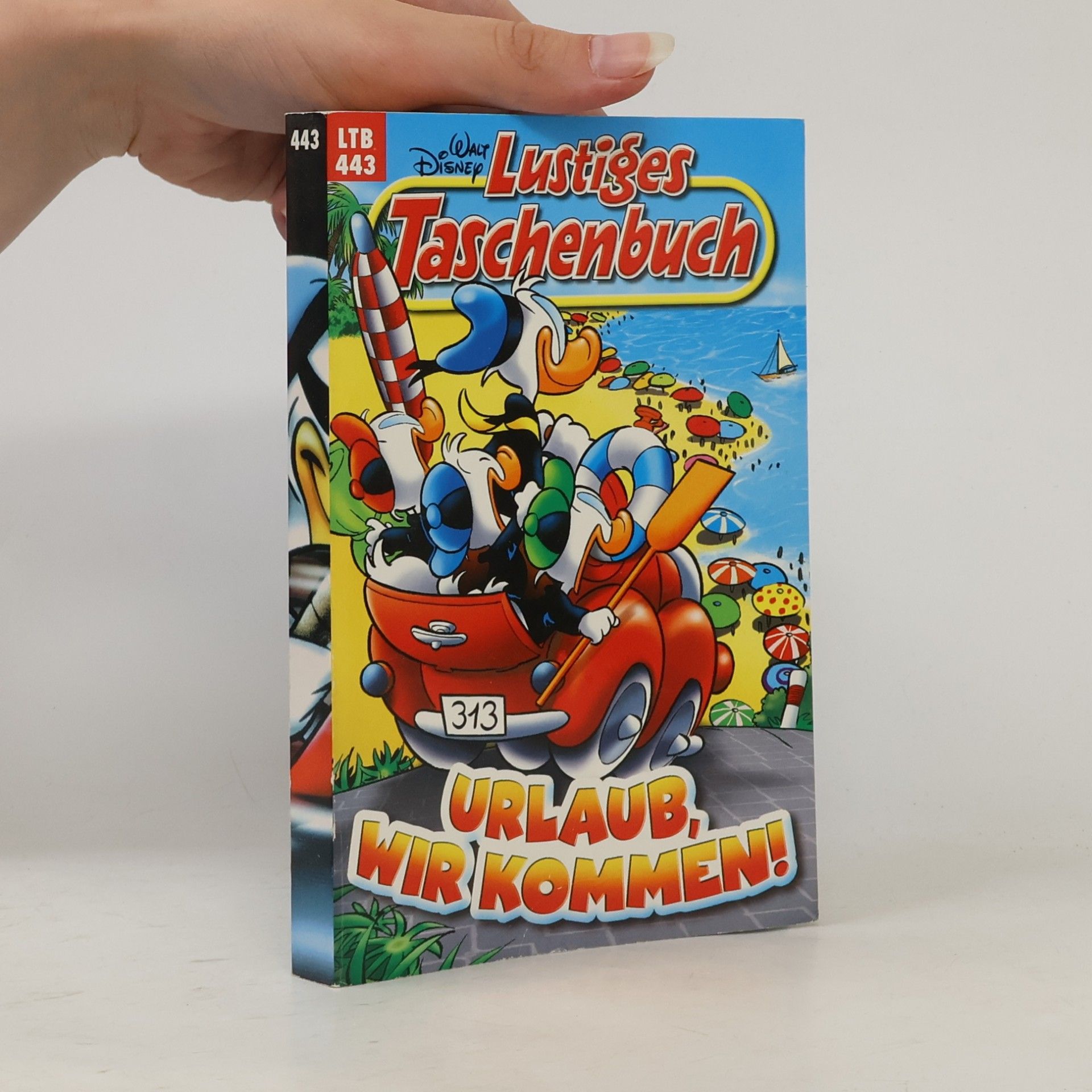 Walt Disney Lustiges Taschenbuch 443. Urlaub, wir kommen!