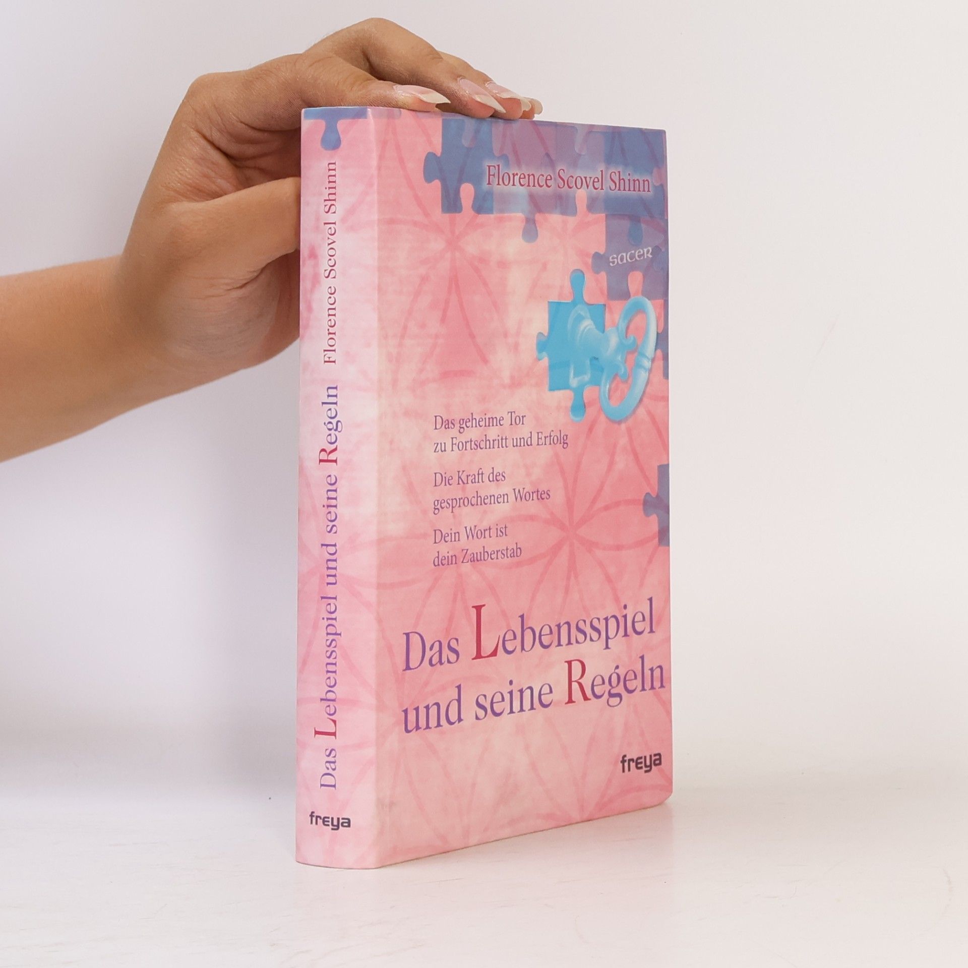 Florence Scovel Shinn Das Lebensspiel und seine Regeln