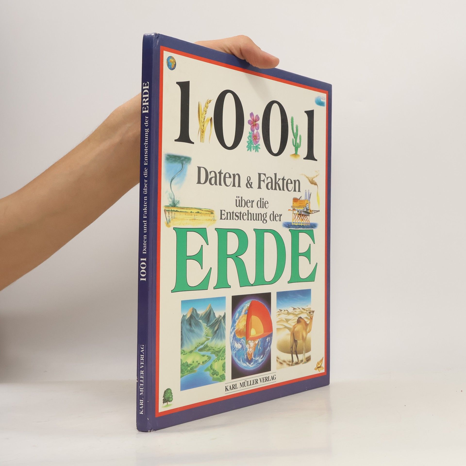 Various authors 1001 Daten und Fakten über die Entstehung der Erde