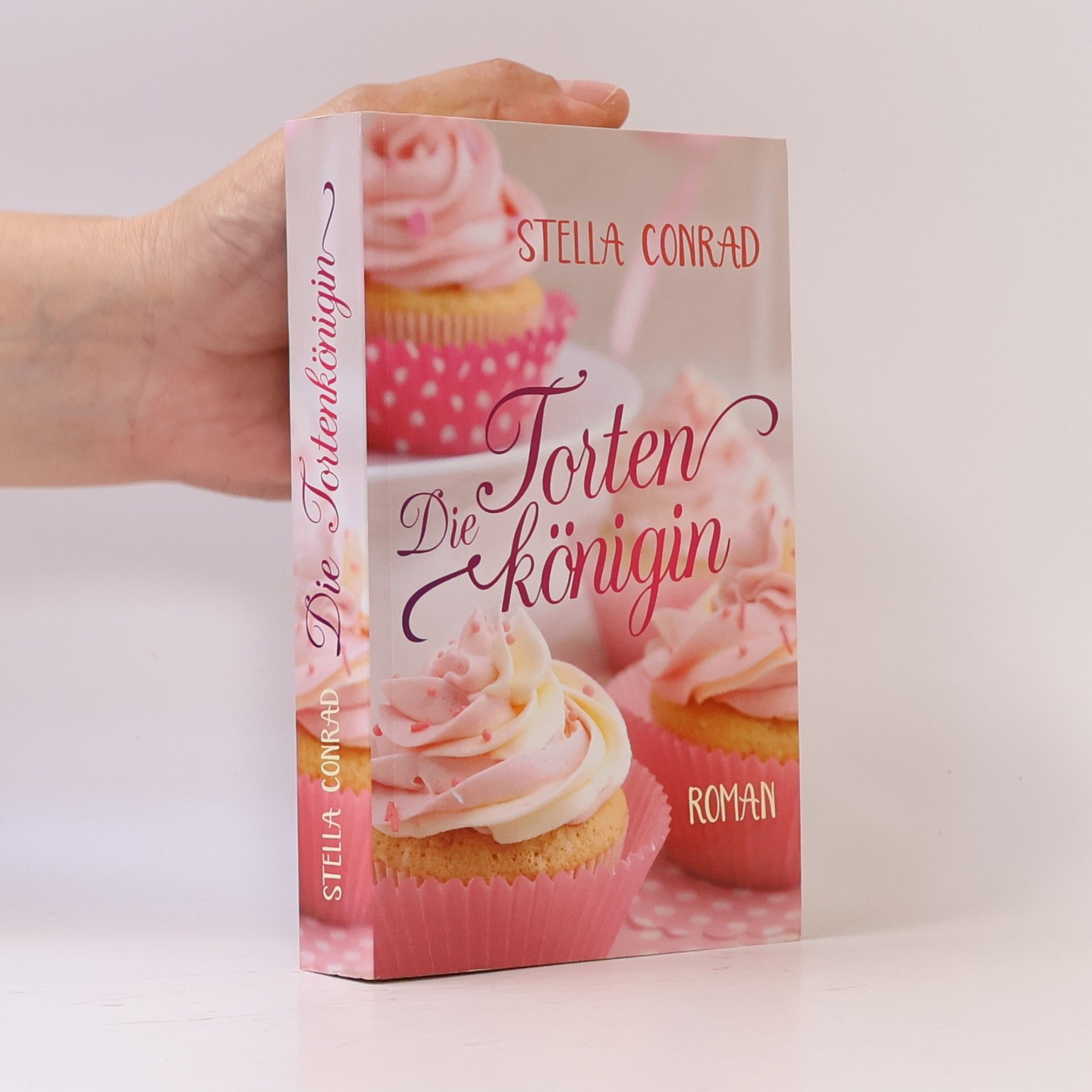 Stella Conrad Die Tortenkönigin