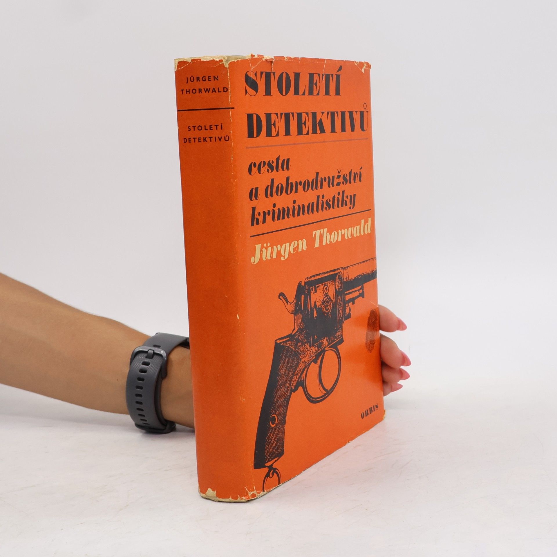 Jürgen Thorwald Století detektivů