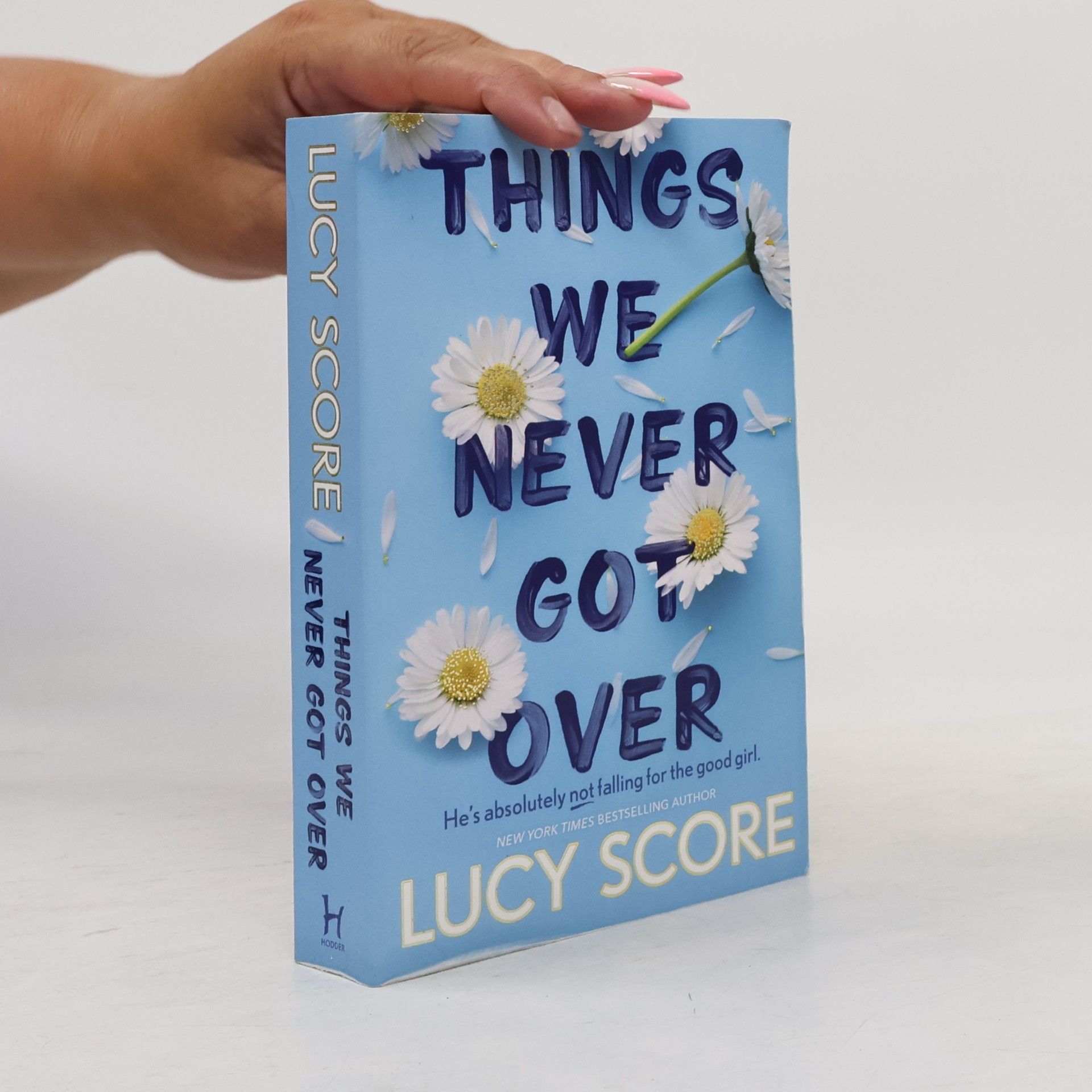 Lucy Score Things We Never Got Over