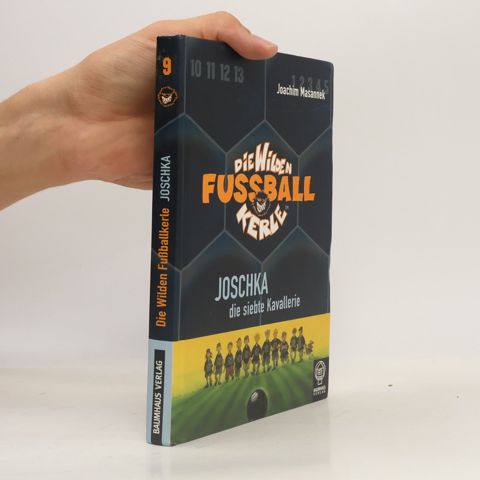 Joachim Masannek Die wilden Fußballkerle 9