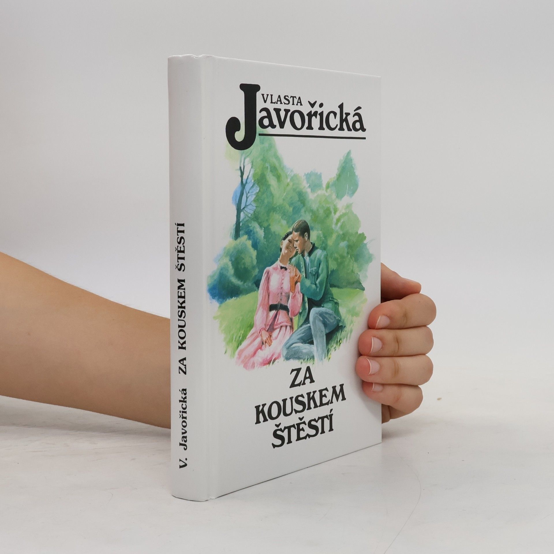 Vlasta Javořická Za kouskem štěstí