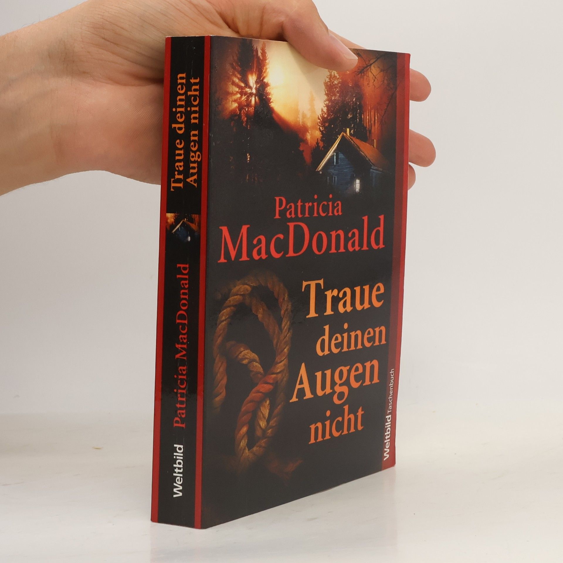 Patricia Macdonald Traue deinen Augen nicht
