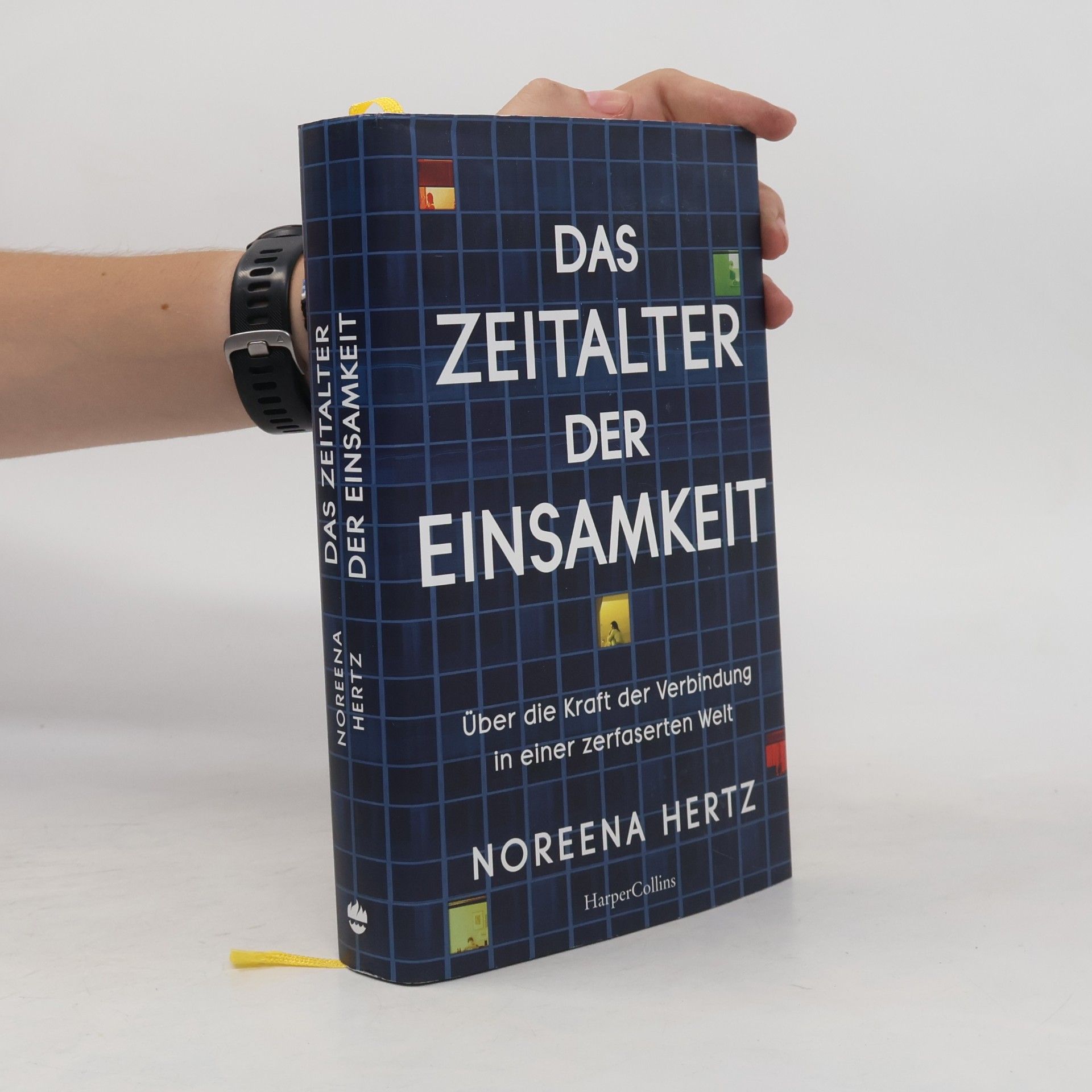 Noreena Hertz Das Zeitalter der Einsamkeit