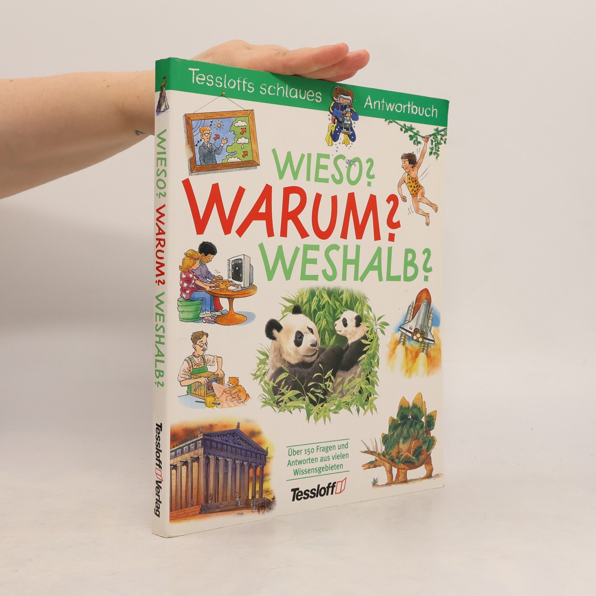 Wieso? Warum? Weshalb?