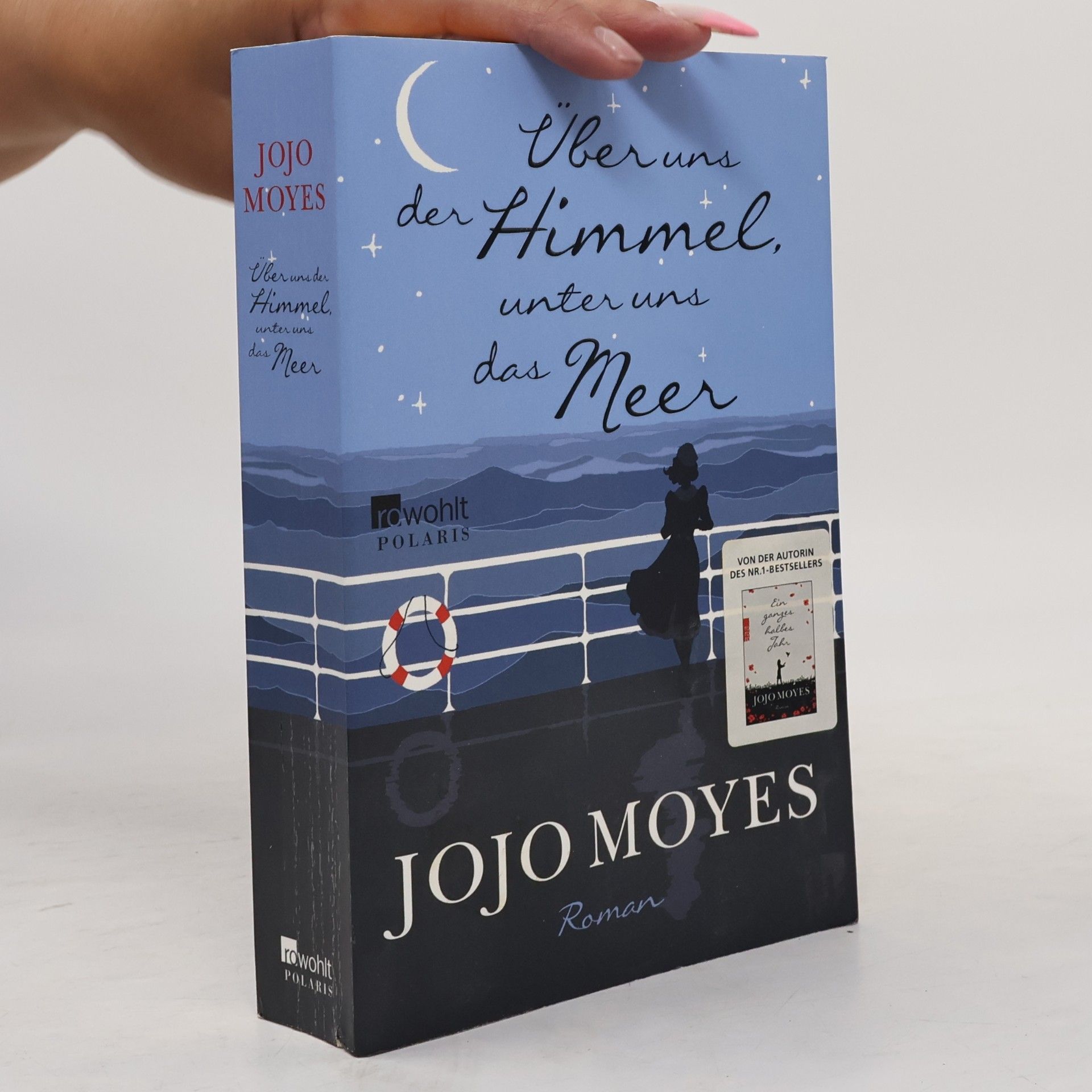 Jojo Moyes Über uns der Himmel, unter uns das Meer