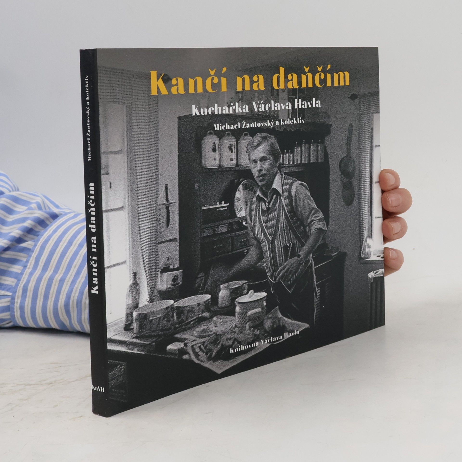 Michael Žantovský Kančí na daňčím. Kuchařka Václava Havla