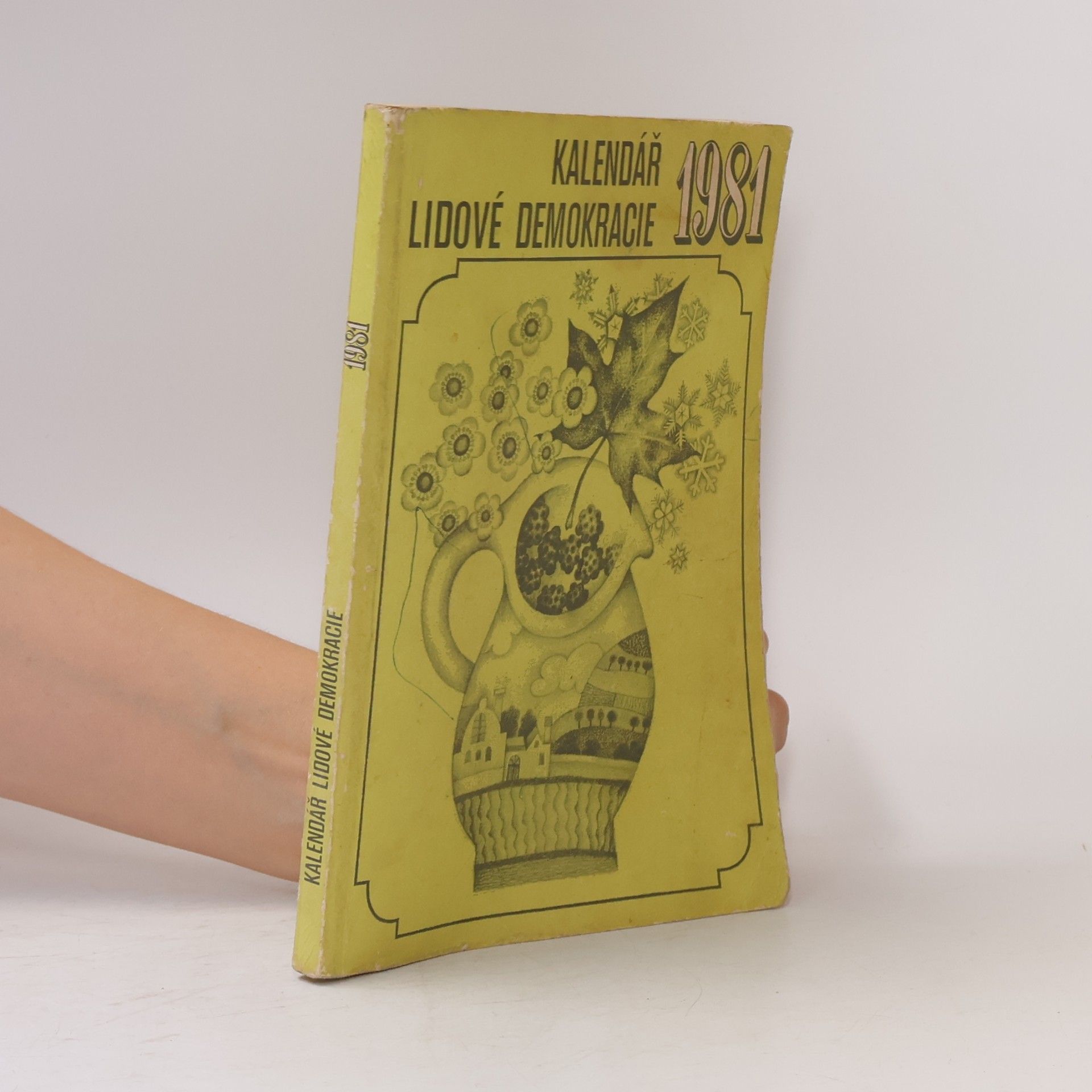 Autorenkollektiv Kalendář Lidové demokracie 1981