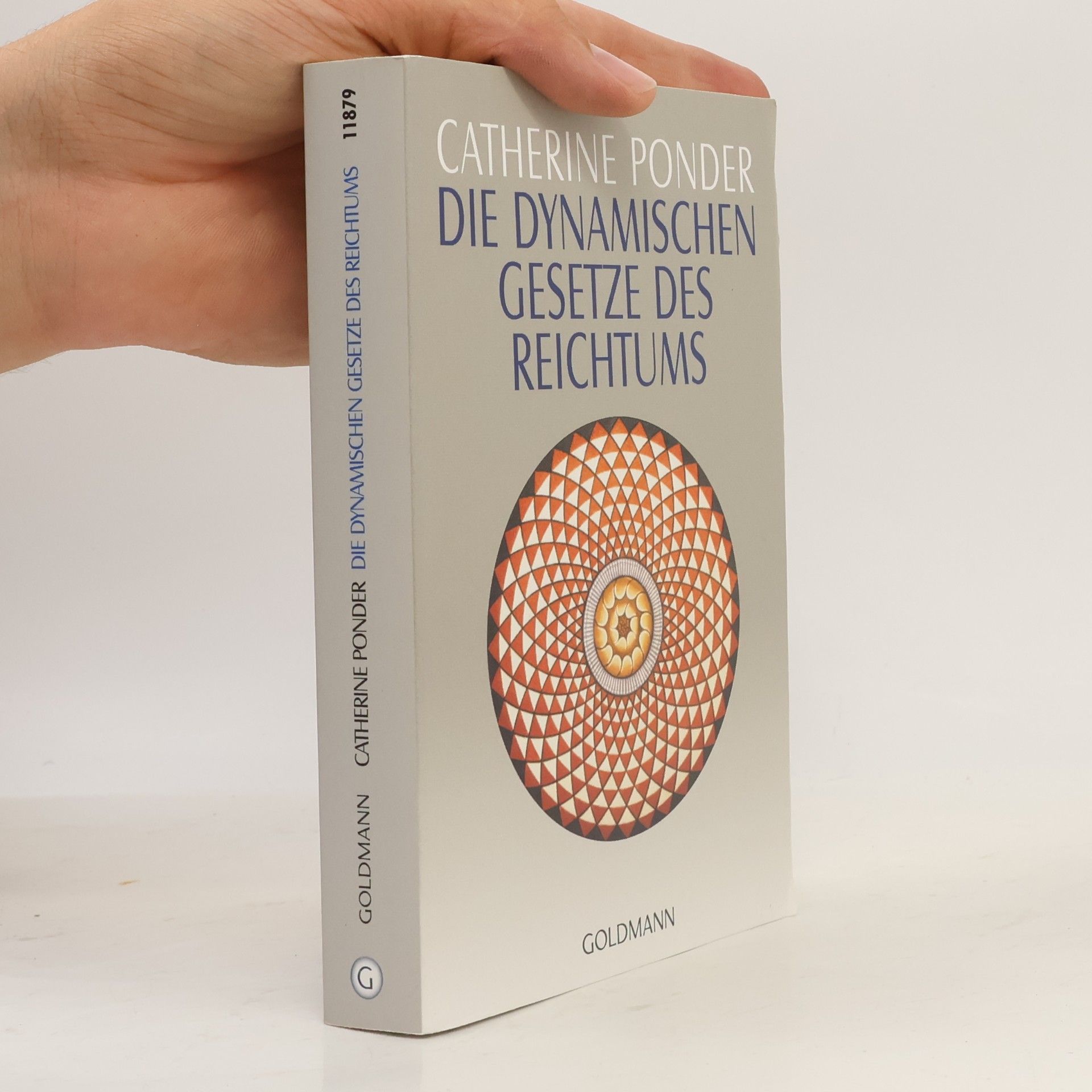Catherine Ponder Die dynamischen Gesetze des Reichtums