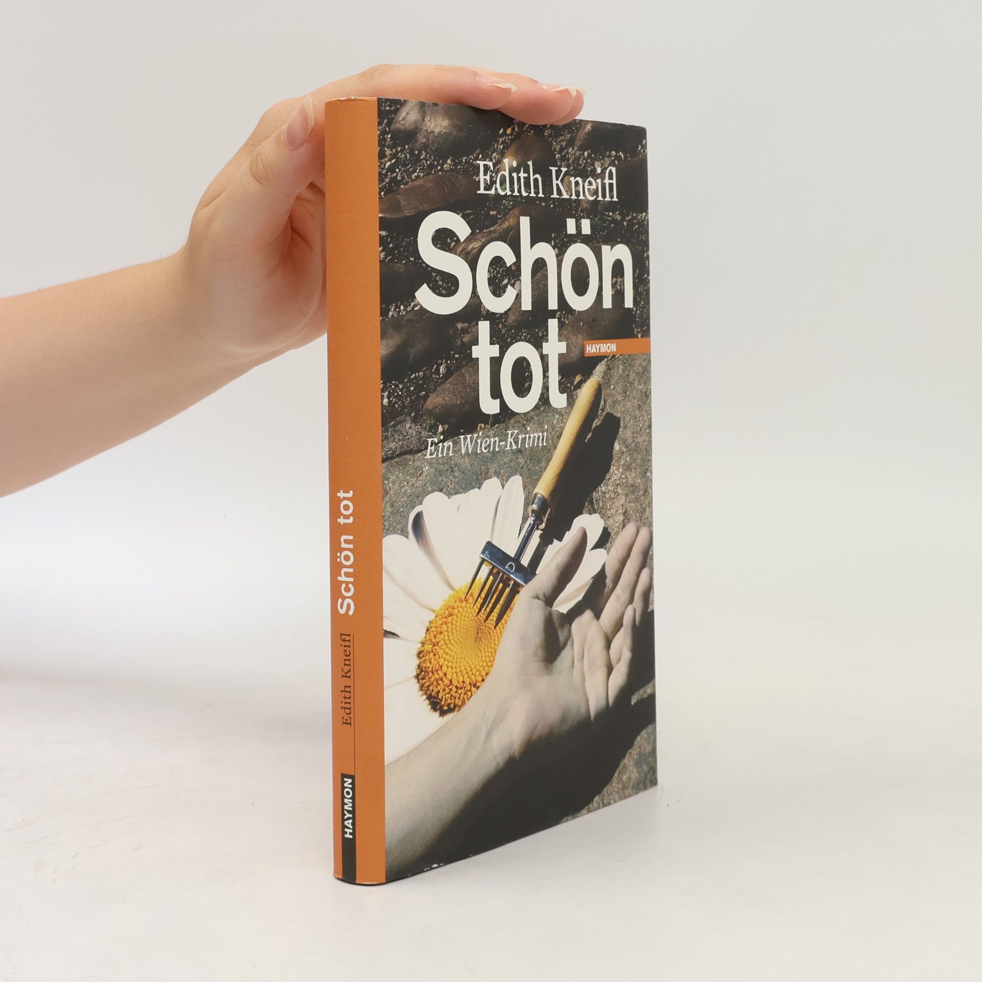 Edith Kneifl Schön tot: Ein Wien-Krimi