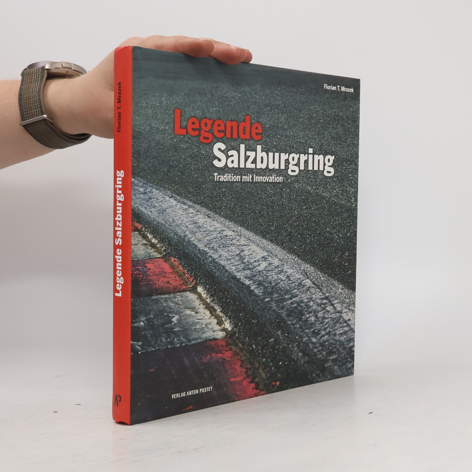 Florian T. Mrazek Legende Salzburgring