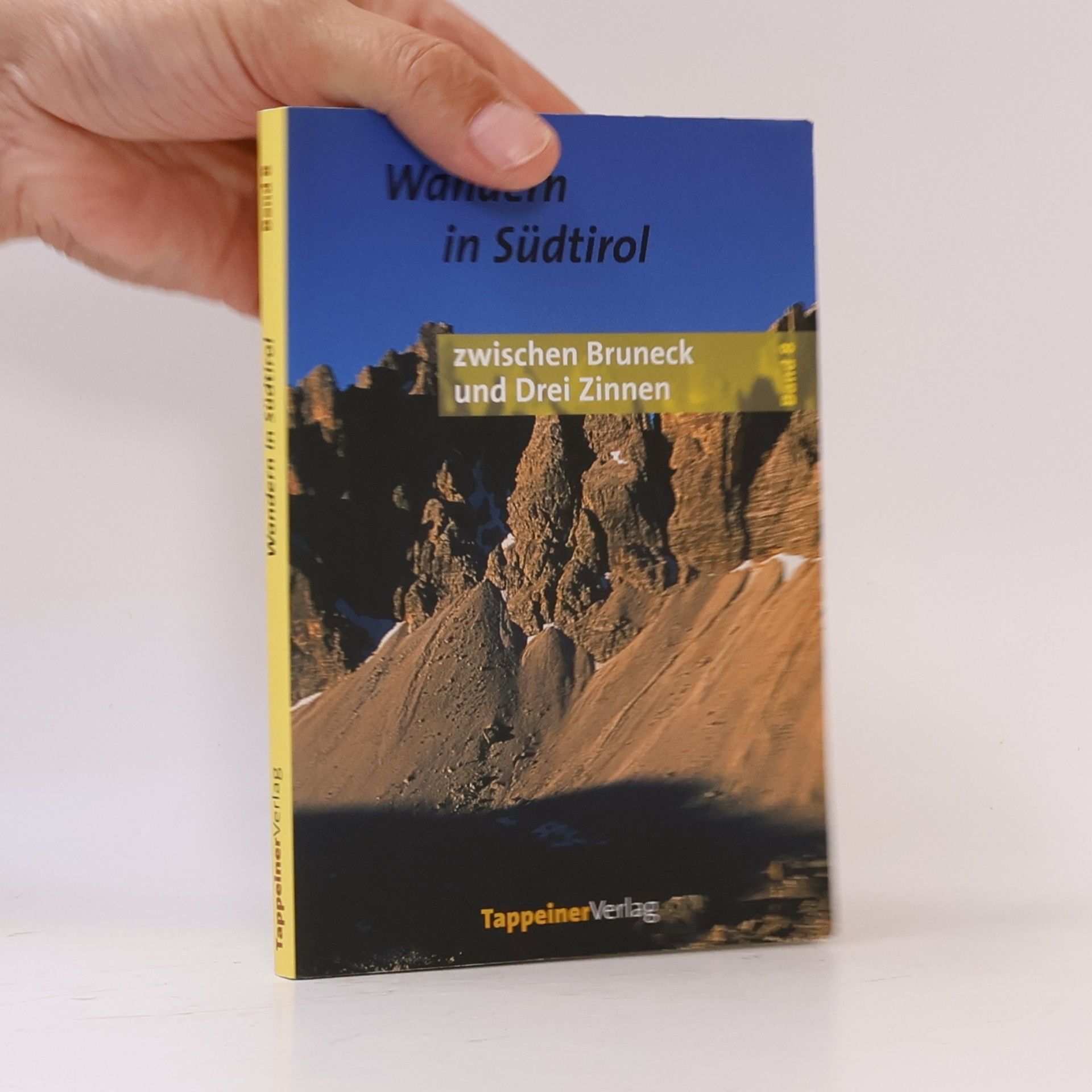 Tourenbuch Südtirol 8. Zwischen Bruneck und Drei Zinnen