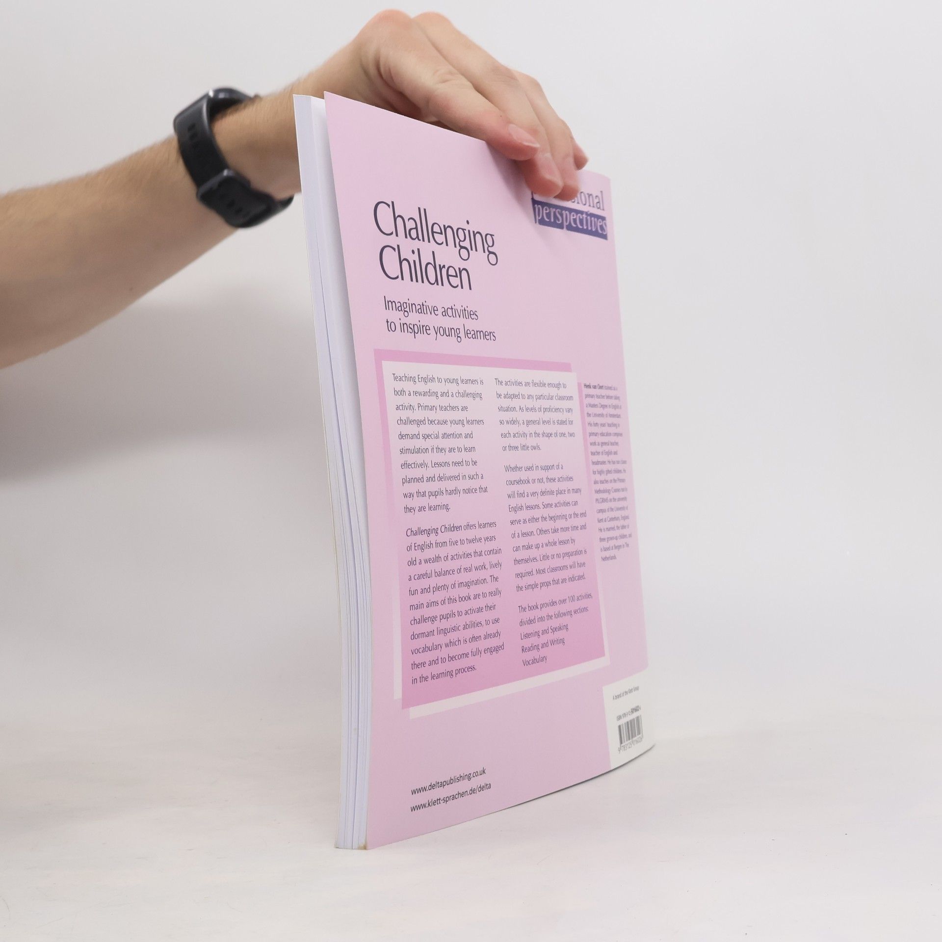 Henk van Oort DELTA Professional Perspectives: Challenging Children