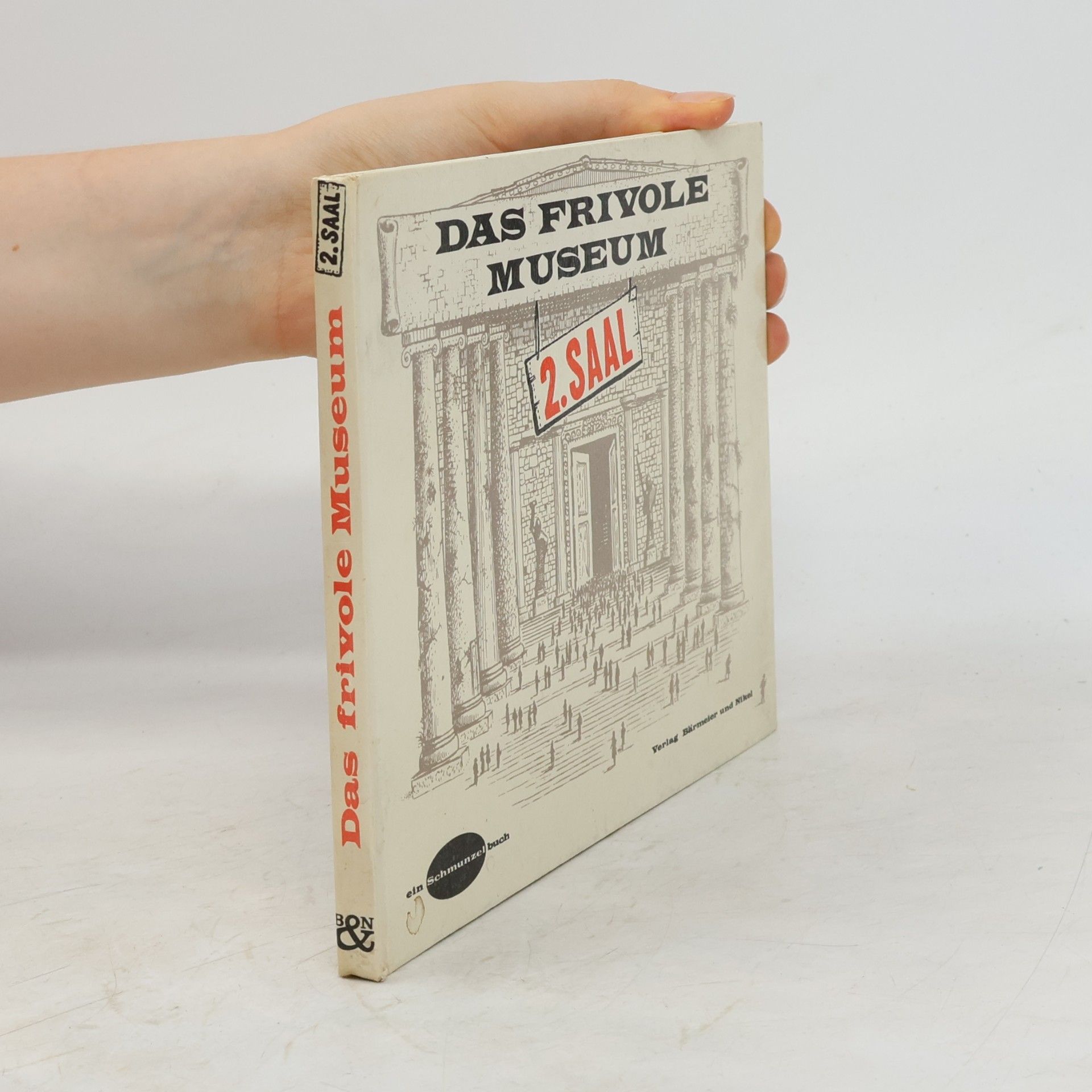 Various authors Das frivole Museum