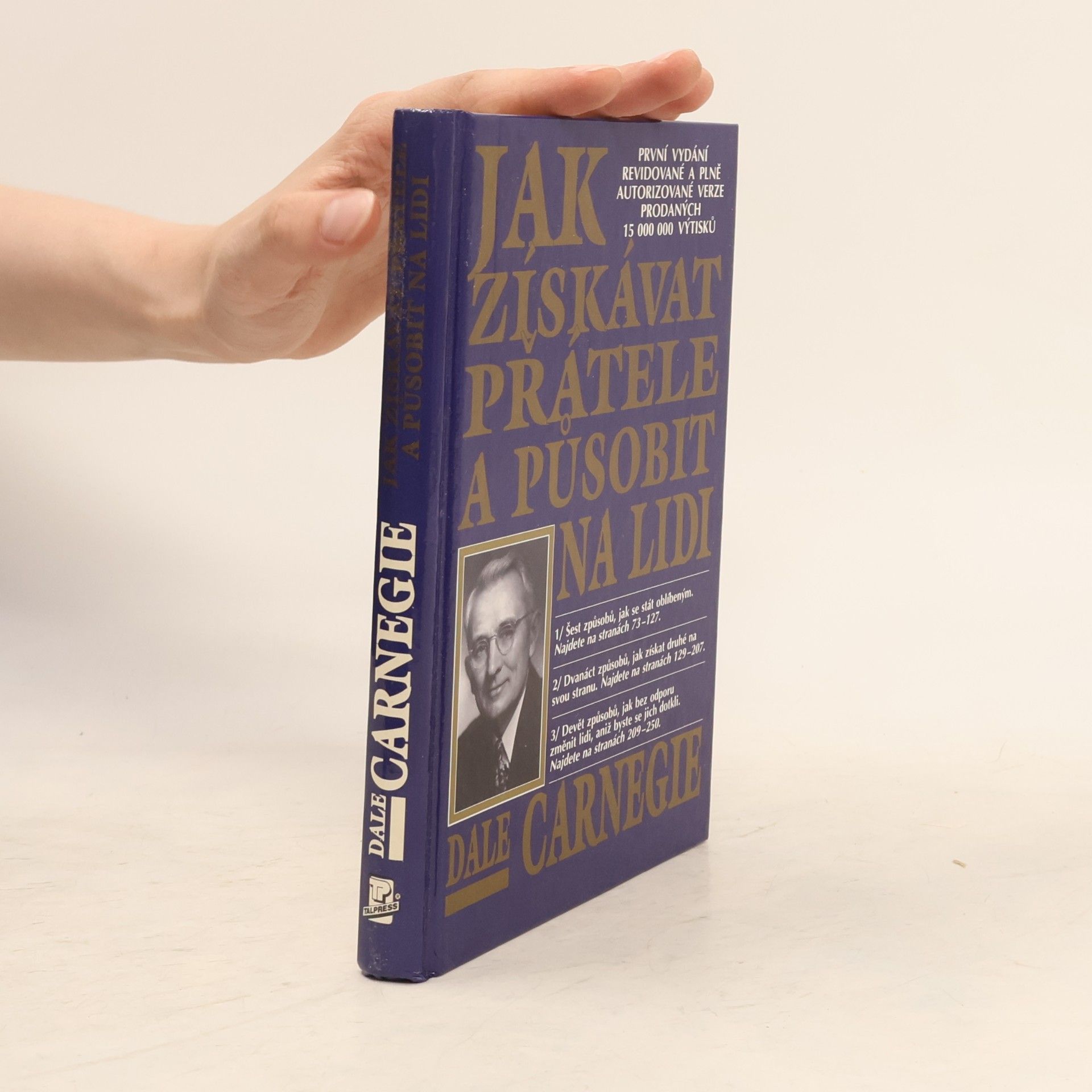 Dale Carnegie Jak získávat přátele a působit na lidi