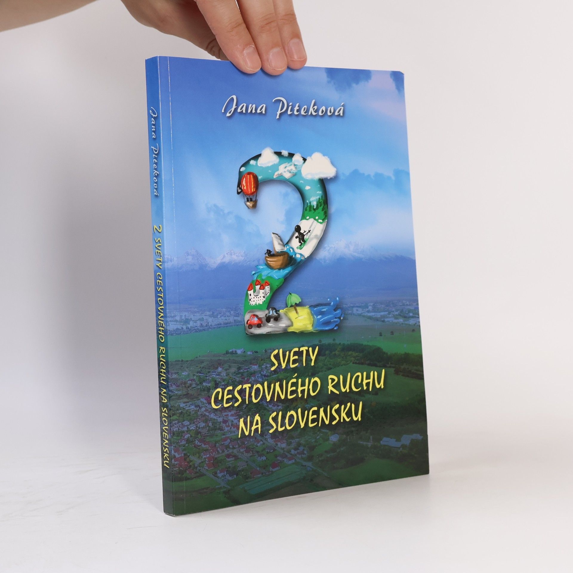 Piteková Jana Dva svety cestovného ruchu na Slovensku