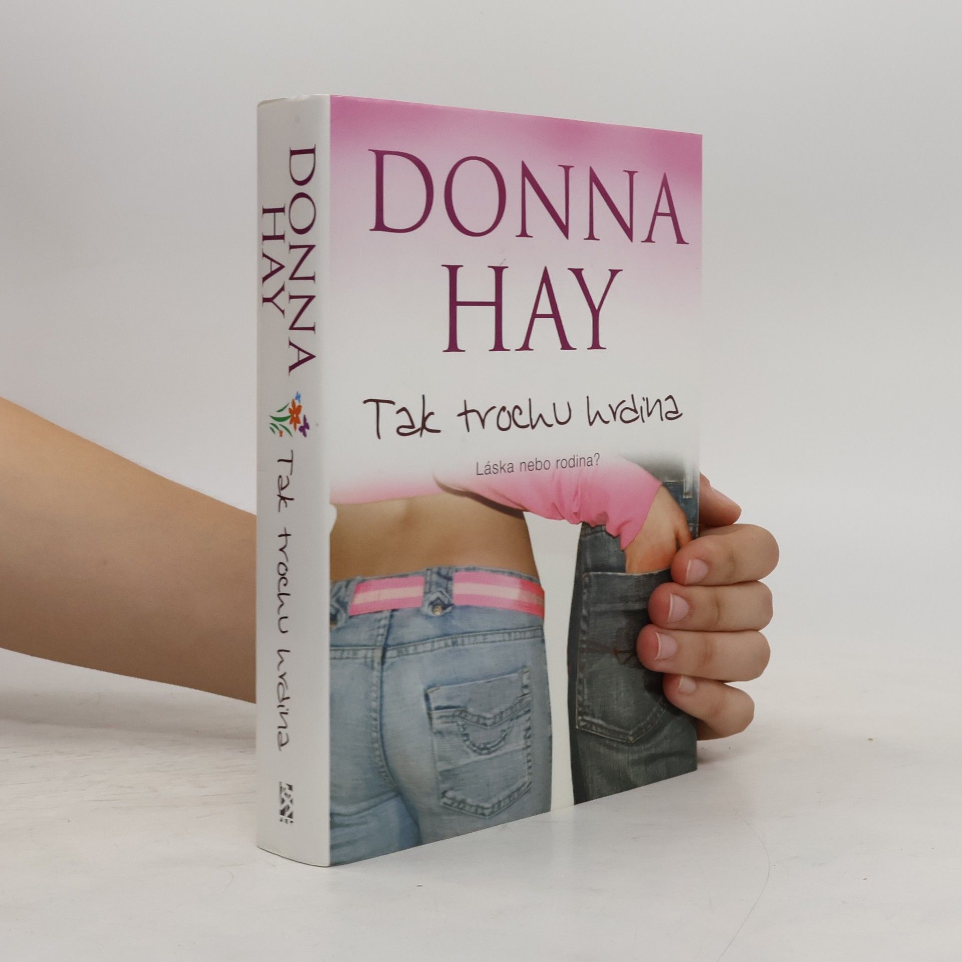 Donna Hay Tak trochu hrdina