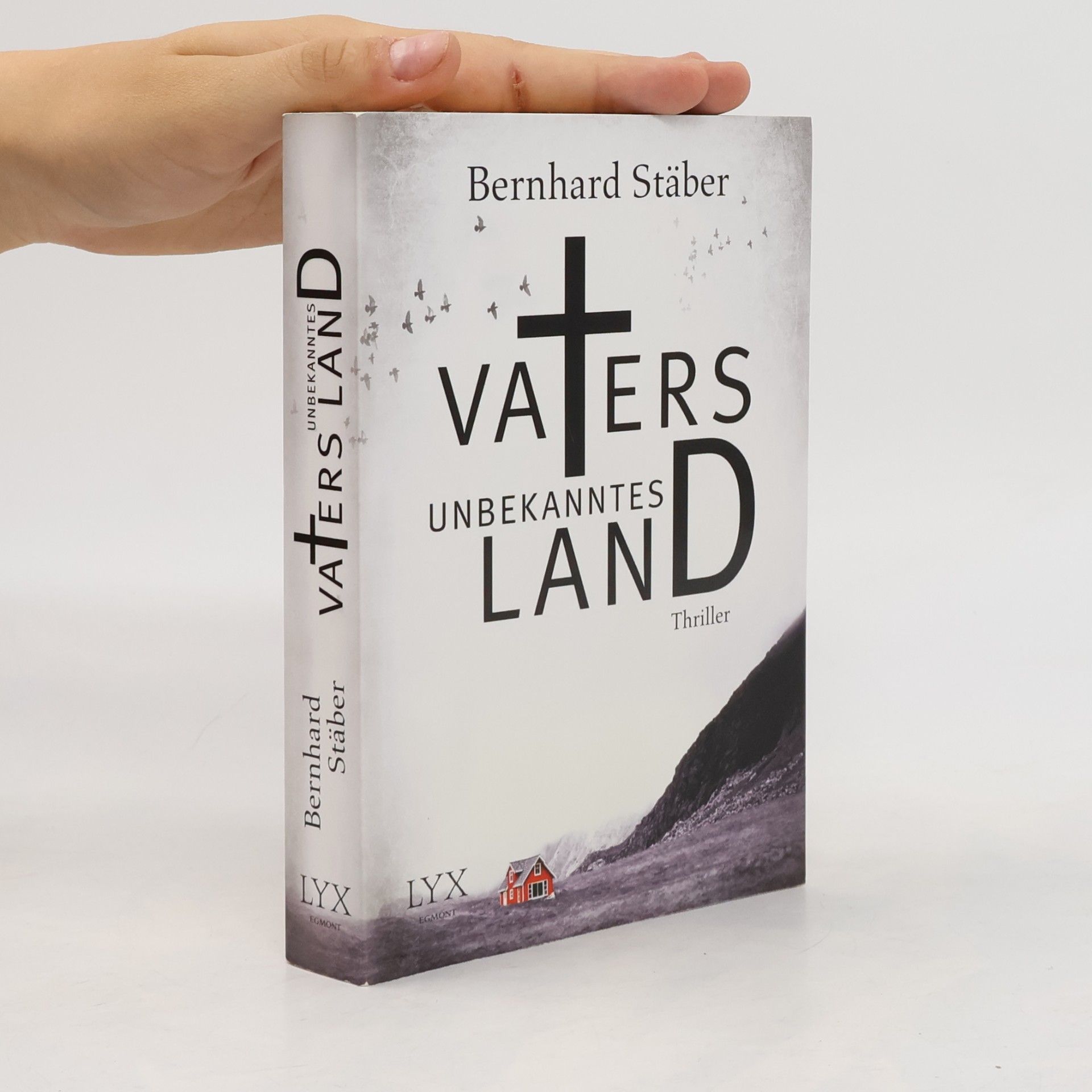 Bernhard Stäber Vaters unbekanntes Land