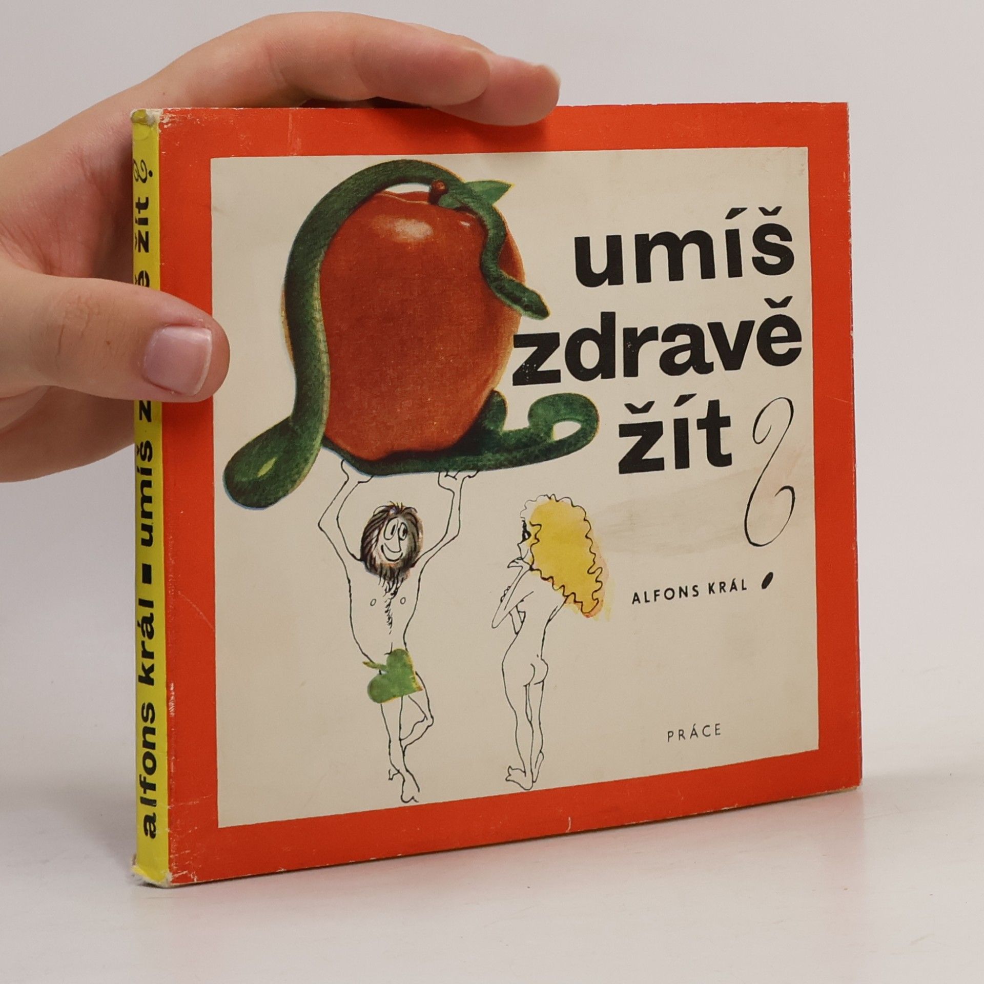 Alfons Král Umíš zdravě žít