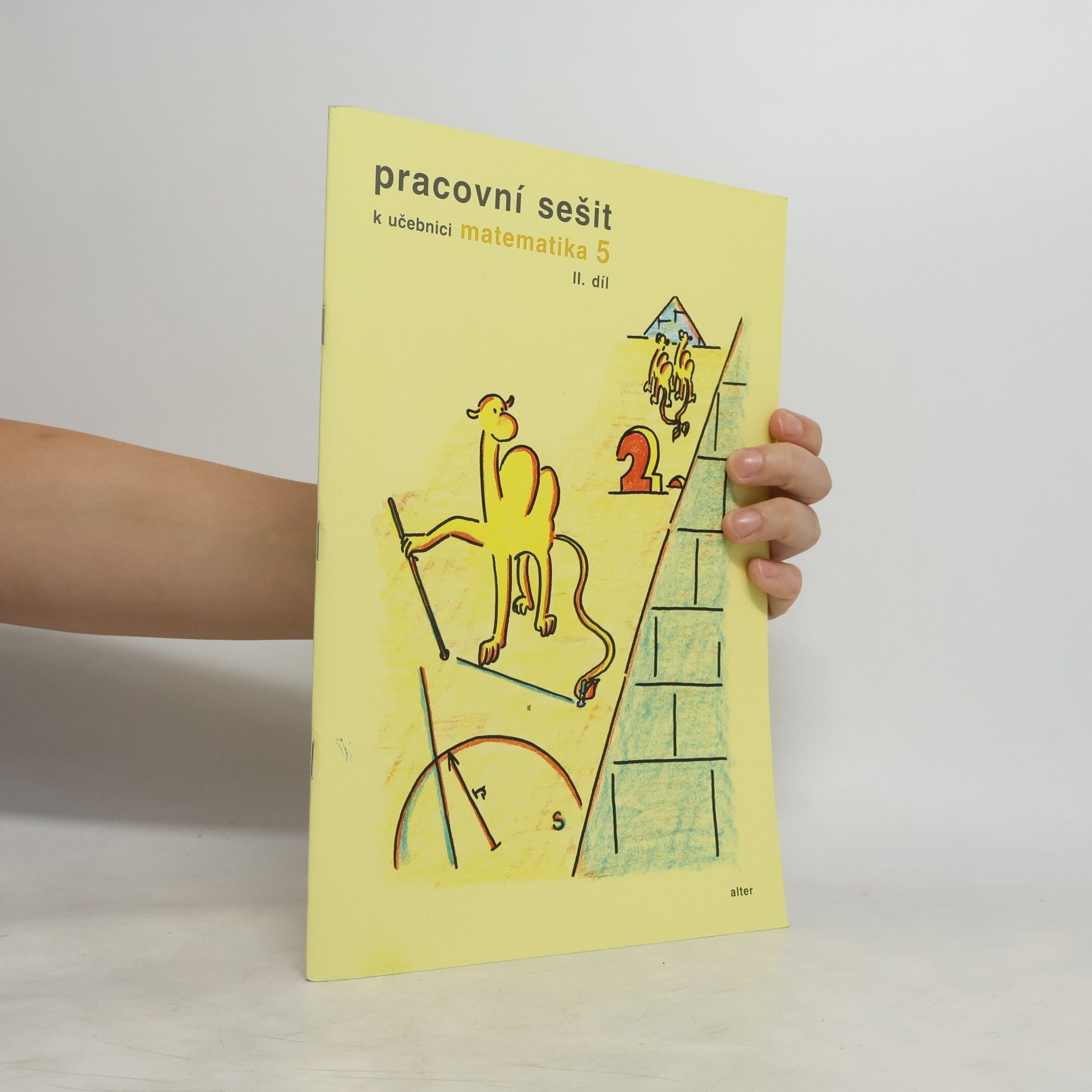 Jaroslava Justová Pracovní sešit k učebnici matematika 5, II. díl