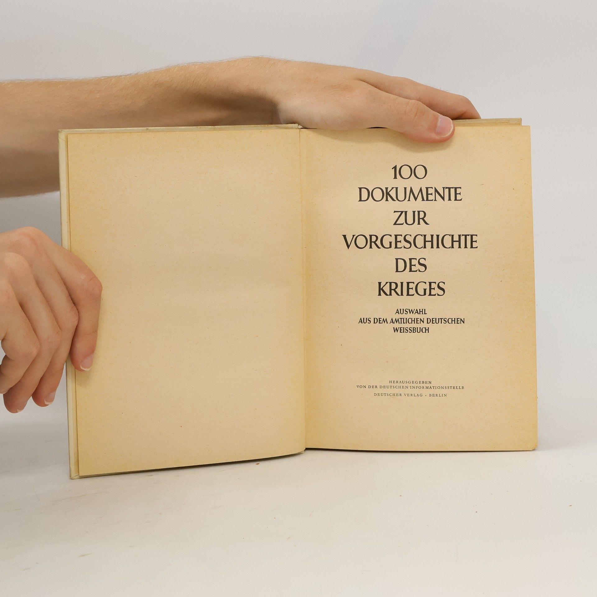 Kolektiv autorů 100 Dokumente zur Vorgeschichte des Krieges
