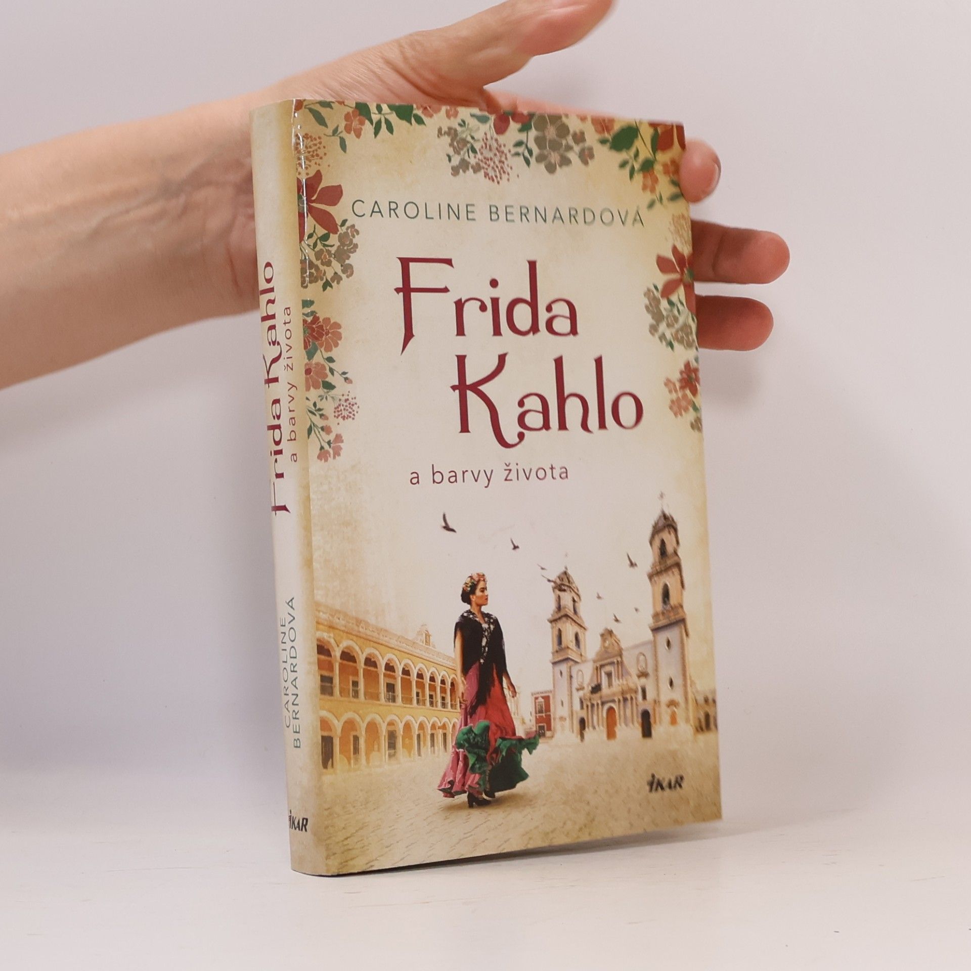 Caroline Bernard Frida Kahlo a barvy života