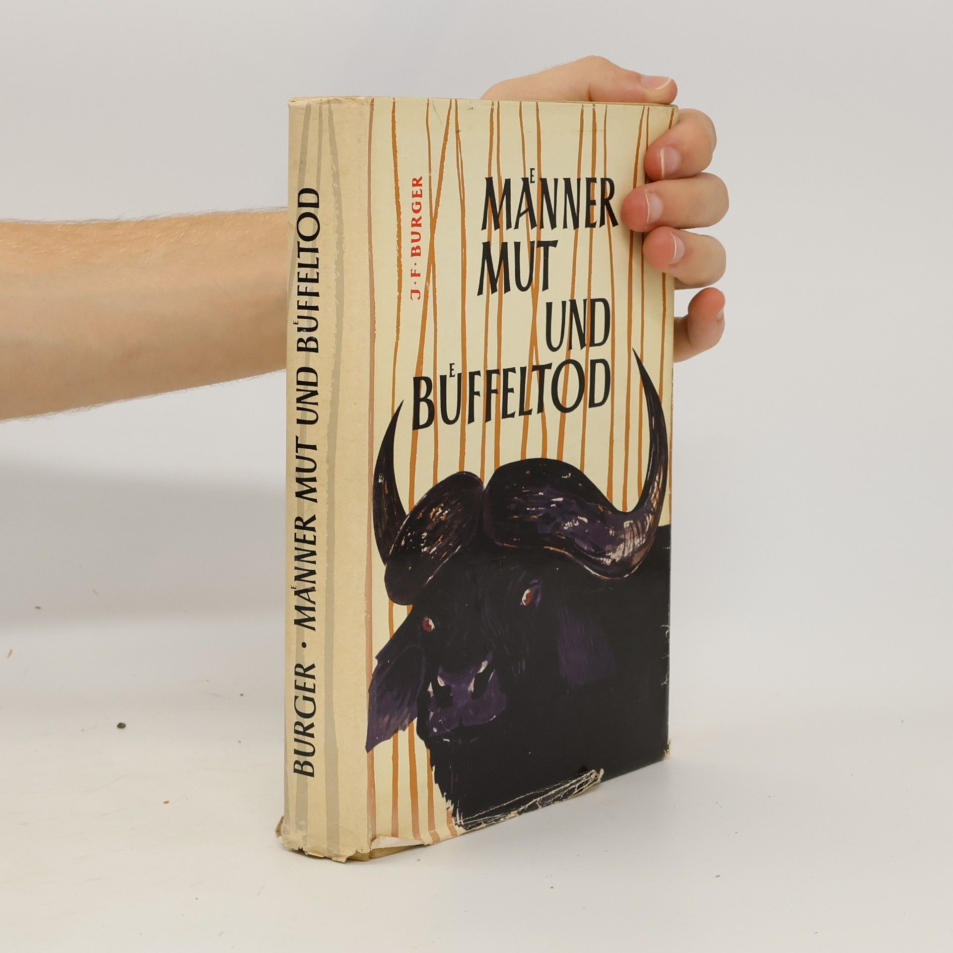 John F. Burger Männer, Mut und Büffeltod