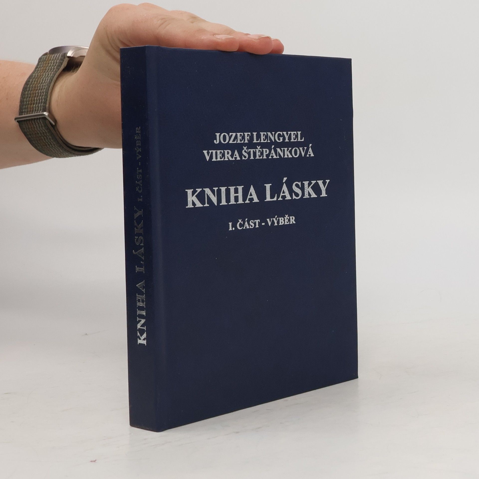 Jozef Lengyel Kniha lásky. Část 1, Výběr